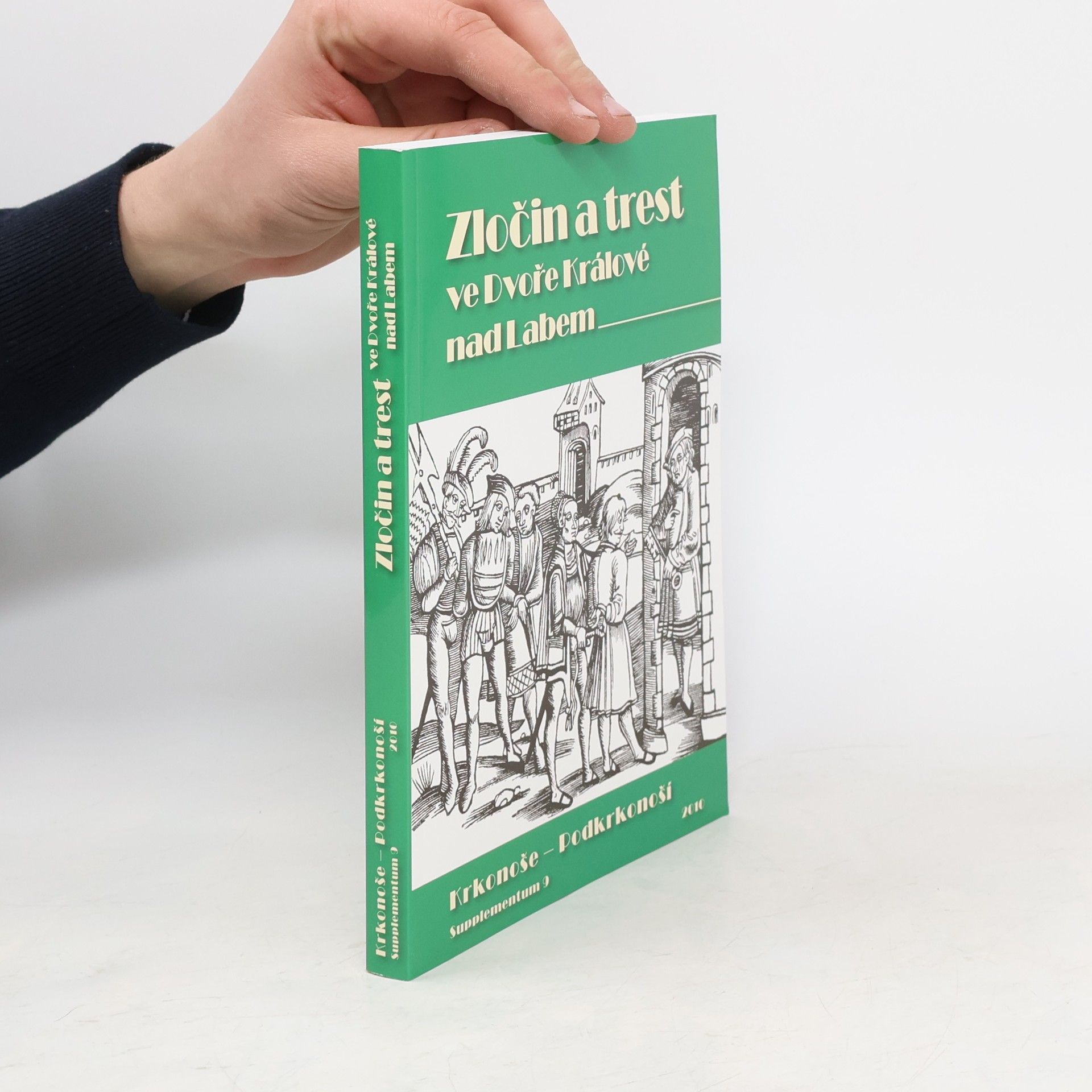 Jindřich Francek Zločin a trest ve Dvoře Králové nad Labem