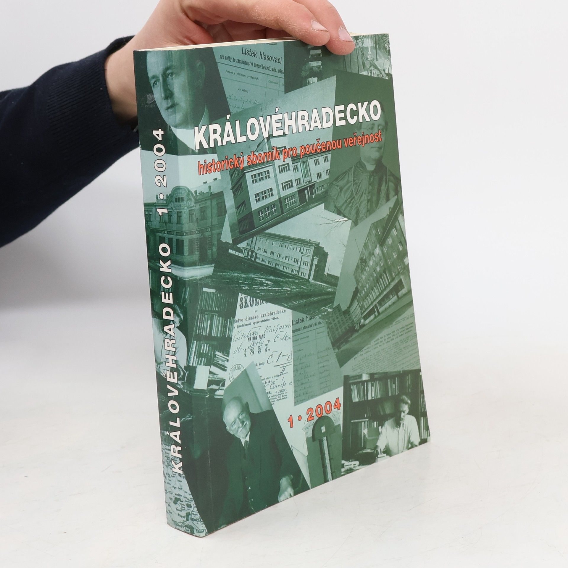 Autorenkollektiv Královéhradecko : historický sborník pro poučenou veřejnost 1/2004