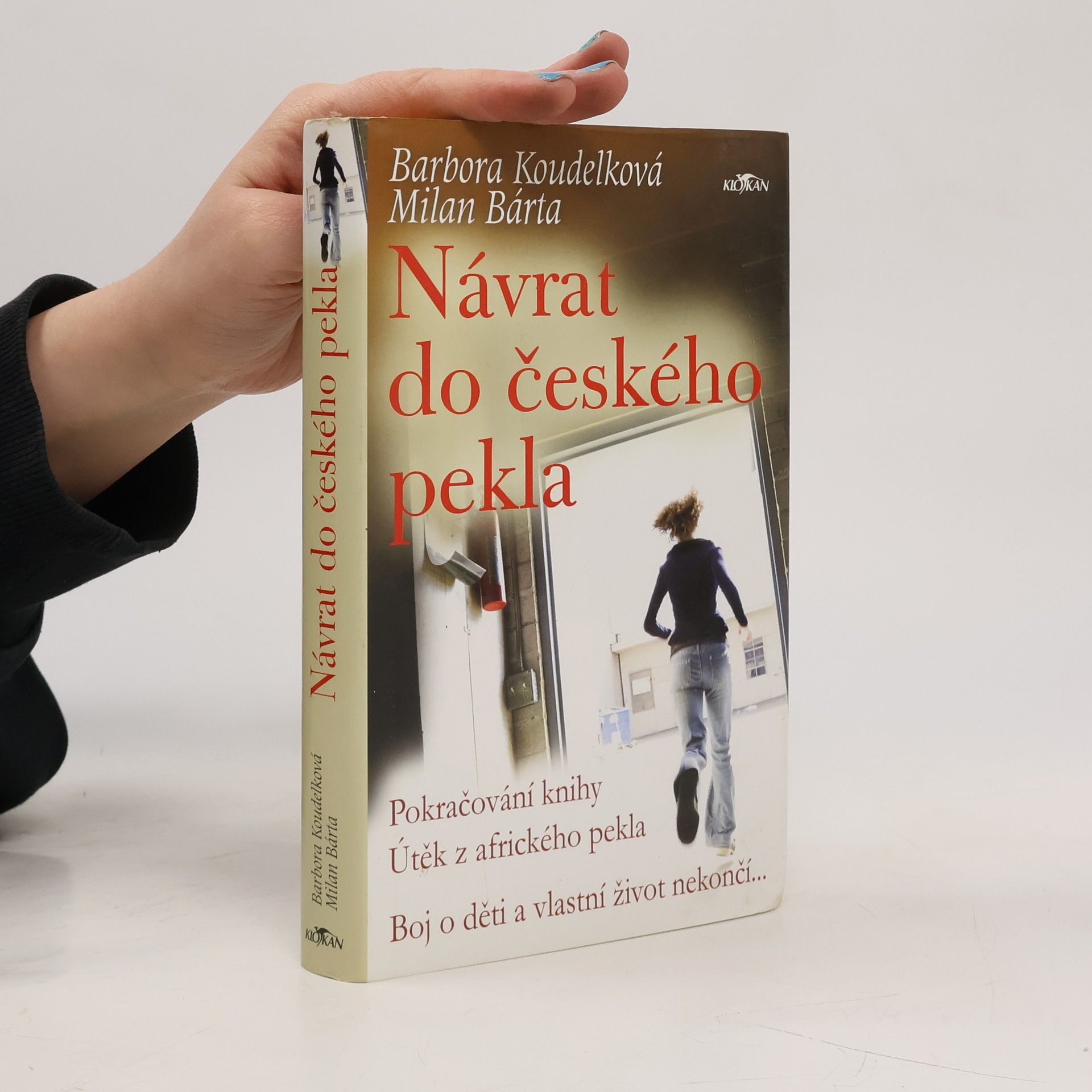 Barbora Koudelková Návrat do českého pekla