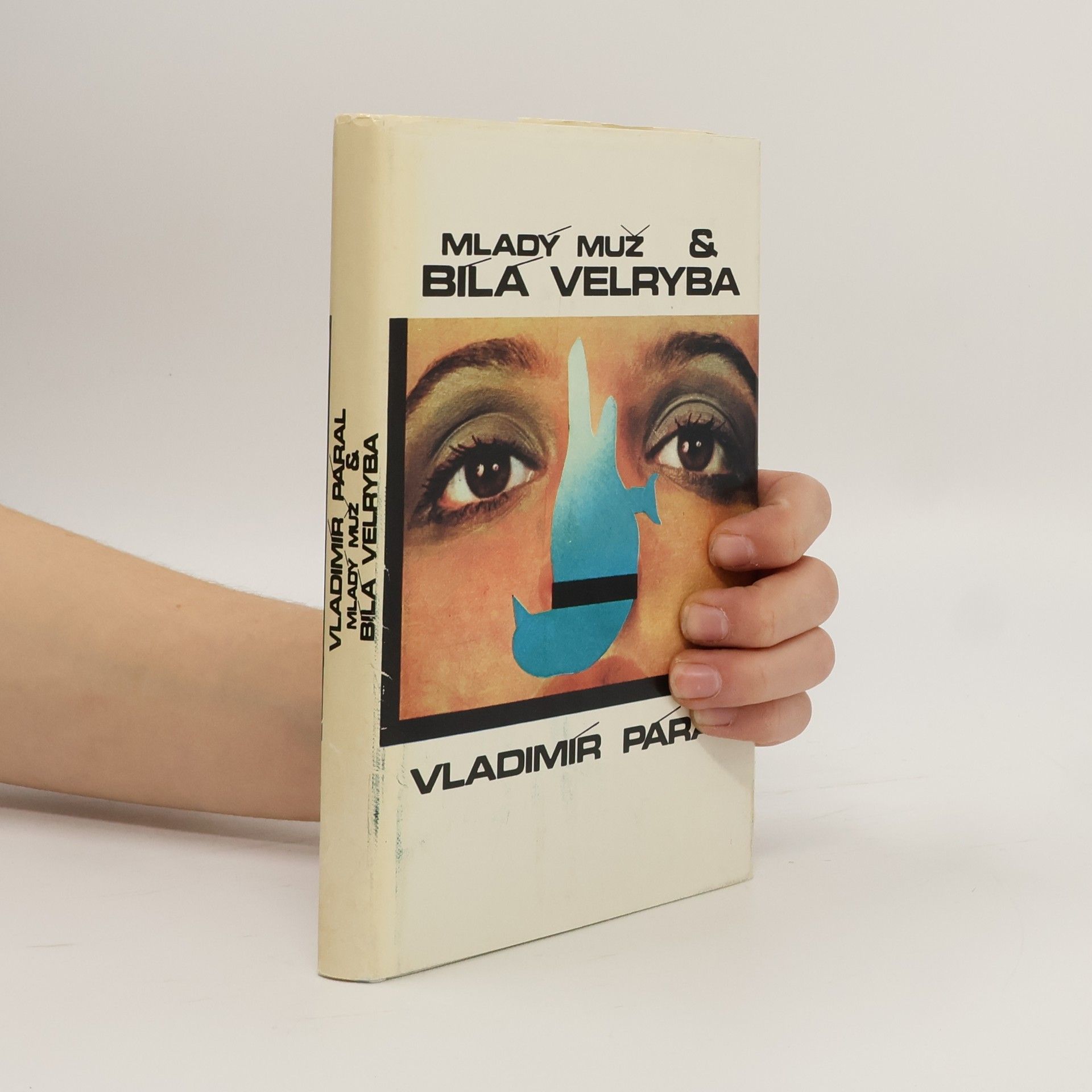 Vladimír Páral Mladý muž a bílá velryba