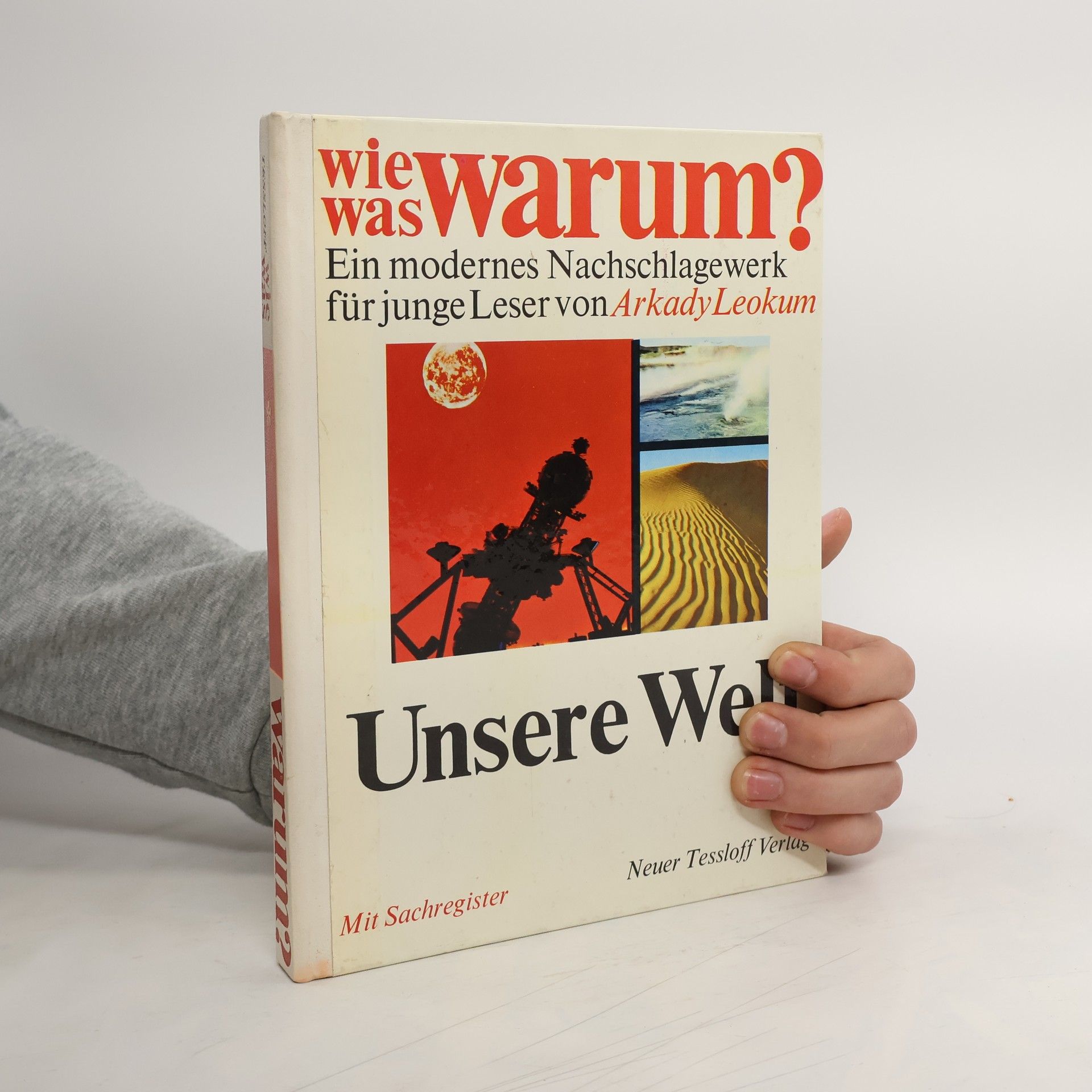 Wie was warum? Unsere Welt
