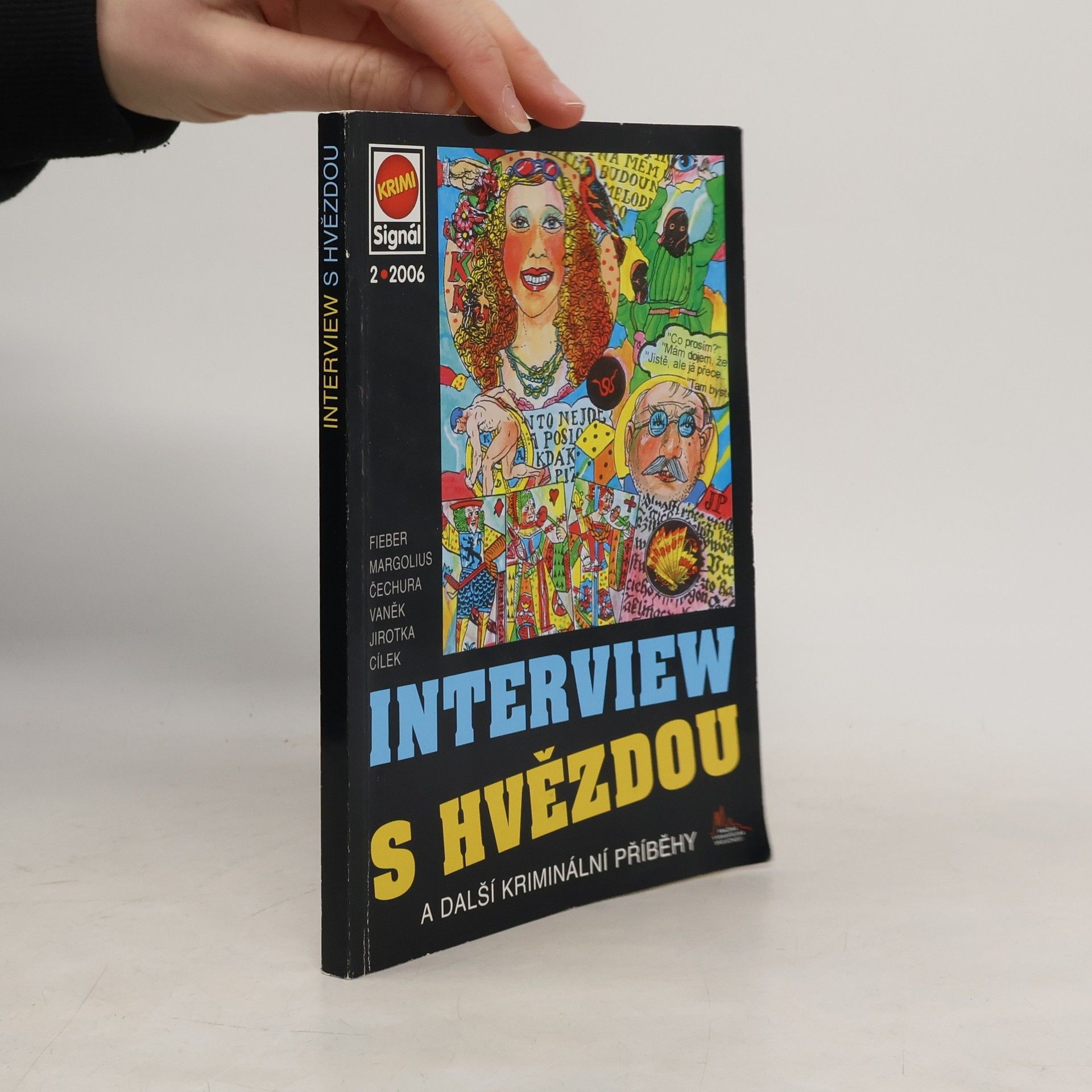Kolektív autorov Interview s hvězdou a další kriminální příběhy. č. 2/2006