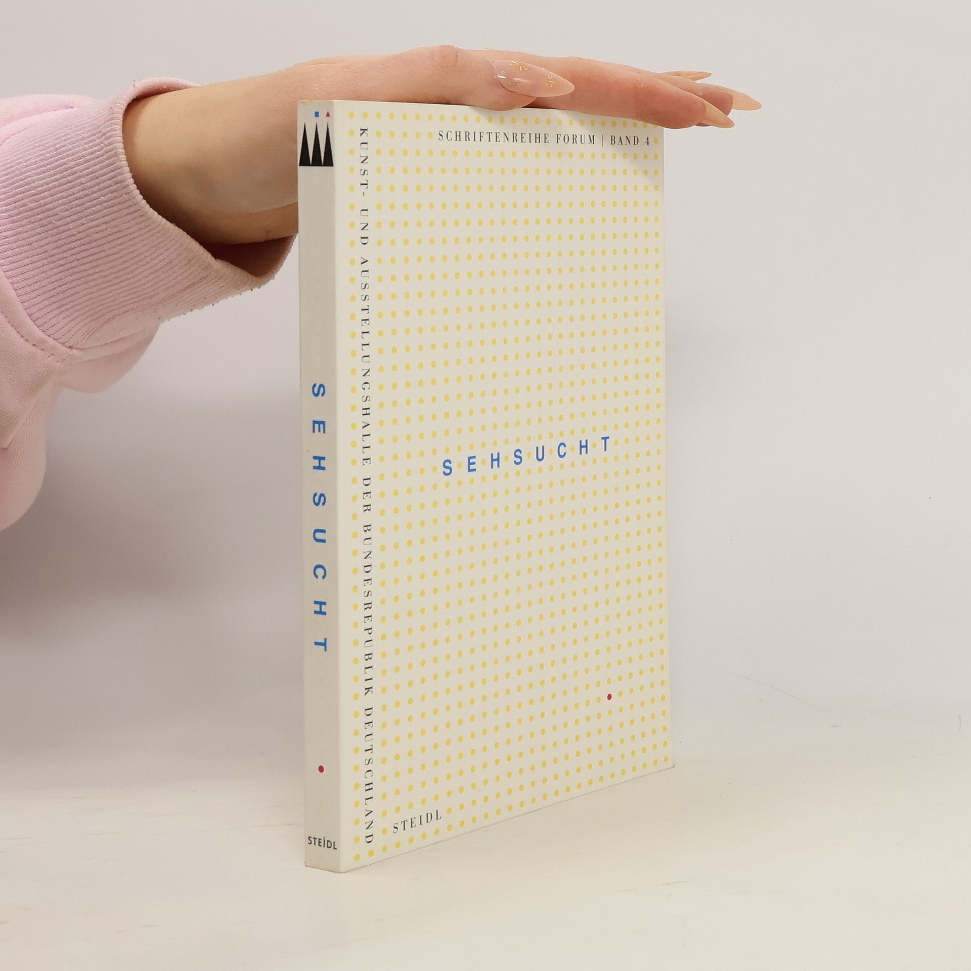 Schriftenreihe Forum - 4: Sehsucht