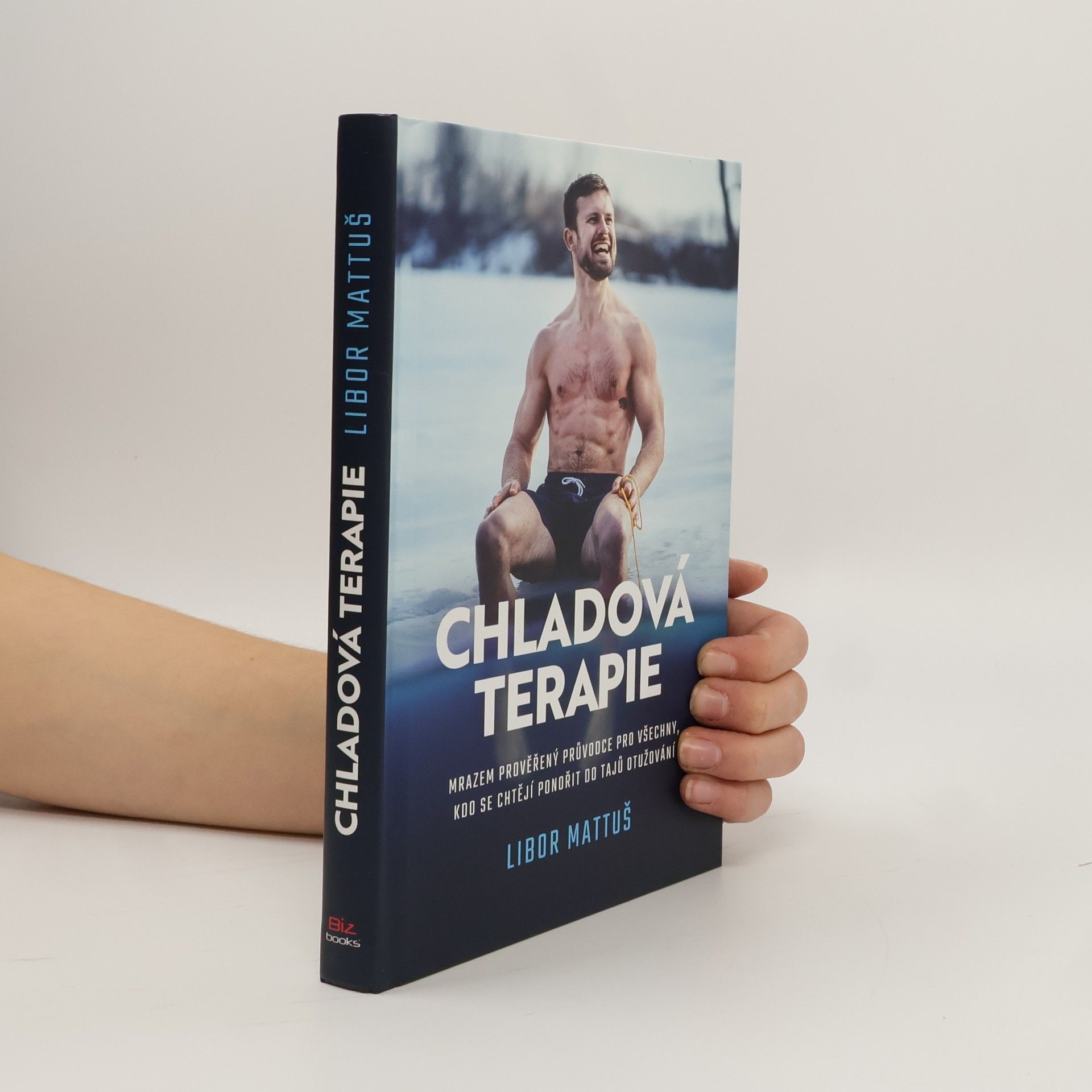 Libor Mattuš Chladová terapie. Kompletní průvodce otužováním