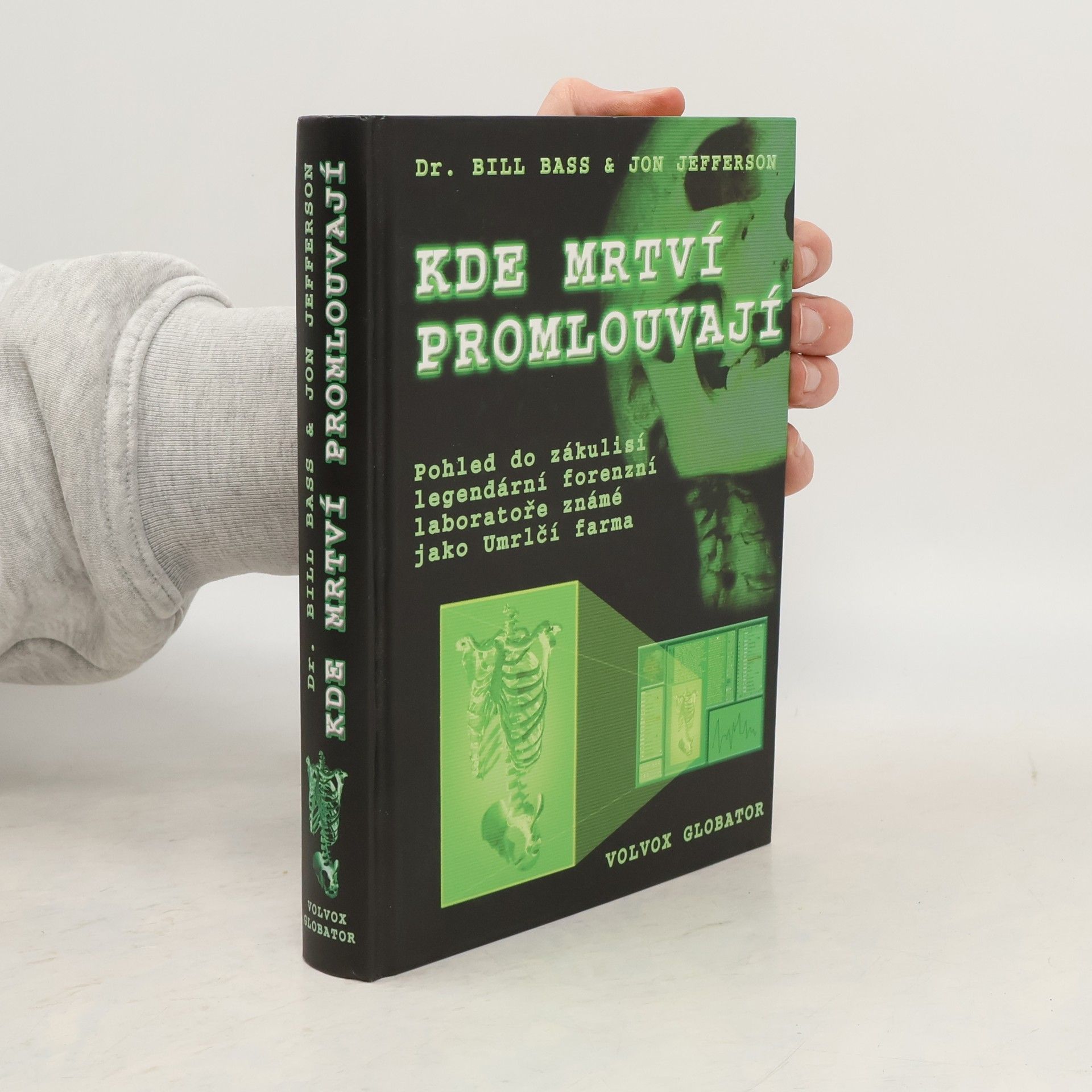 William M. Bass Kde mrtví promlouvají