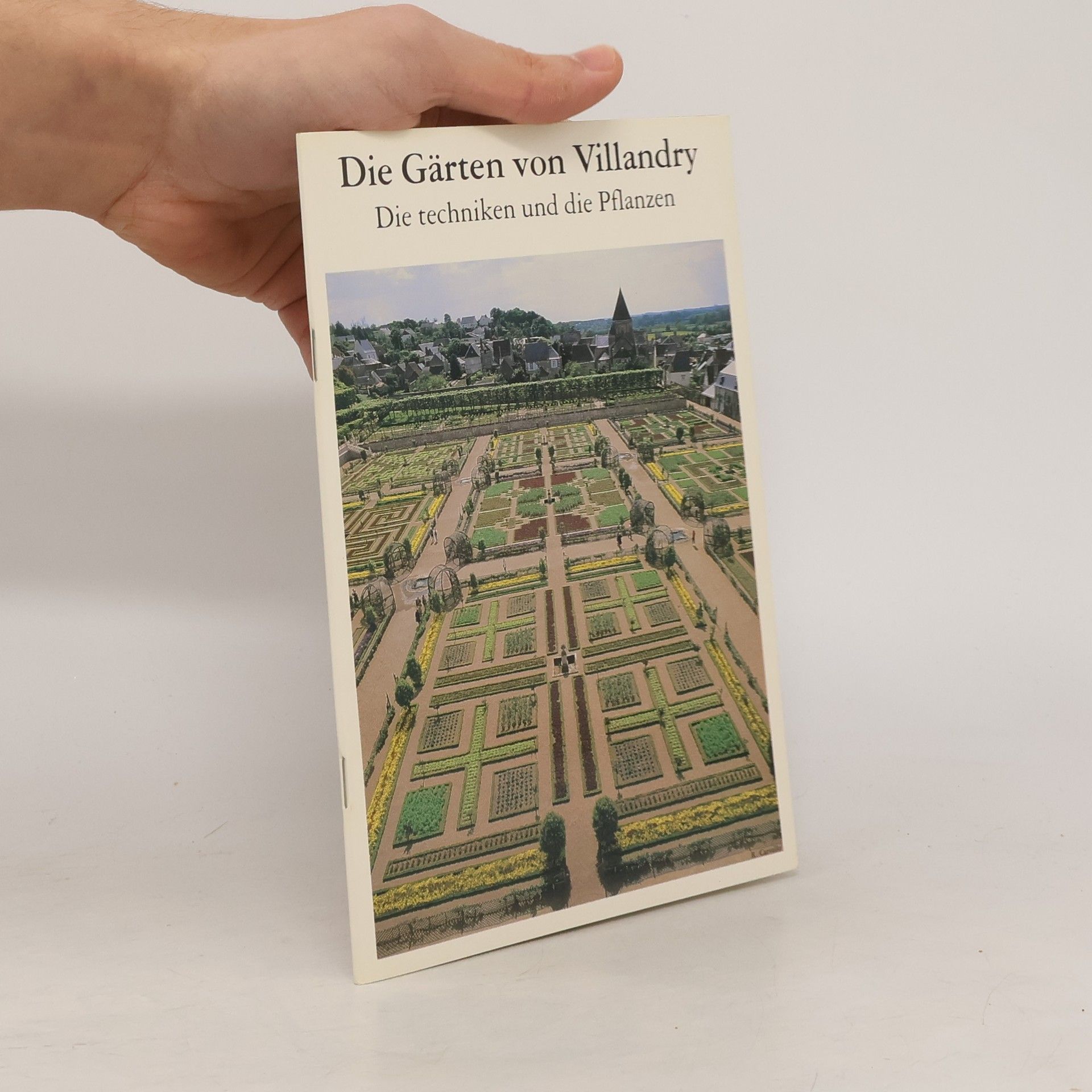 Autorenkollektiv Die Garten von Villandry