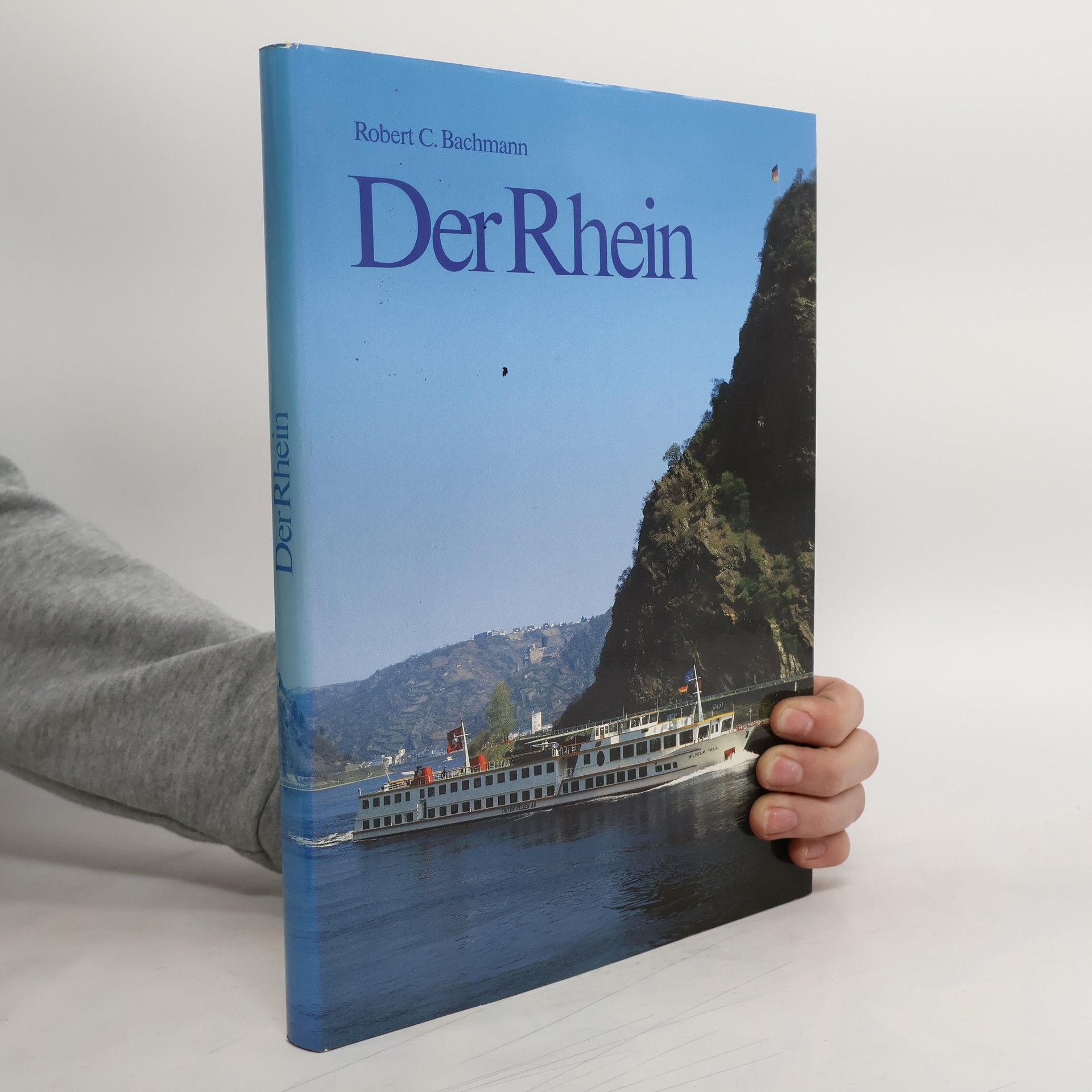 Robert C. Bachmann Der Rhein