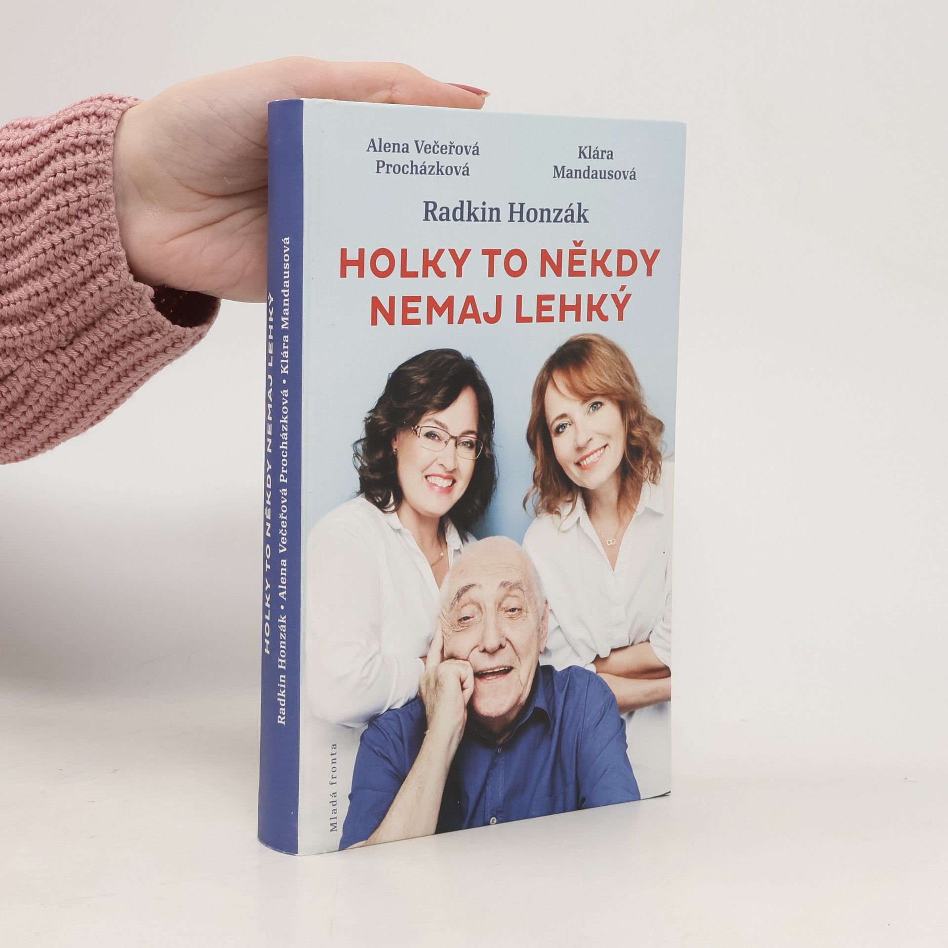 Radkin Honzák Holky to někdy nemaj lehký