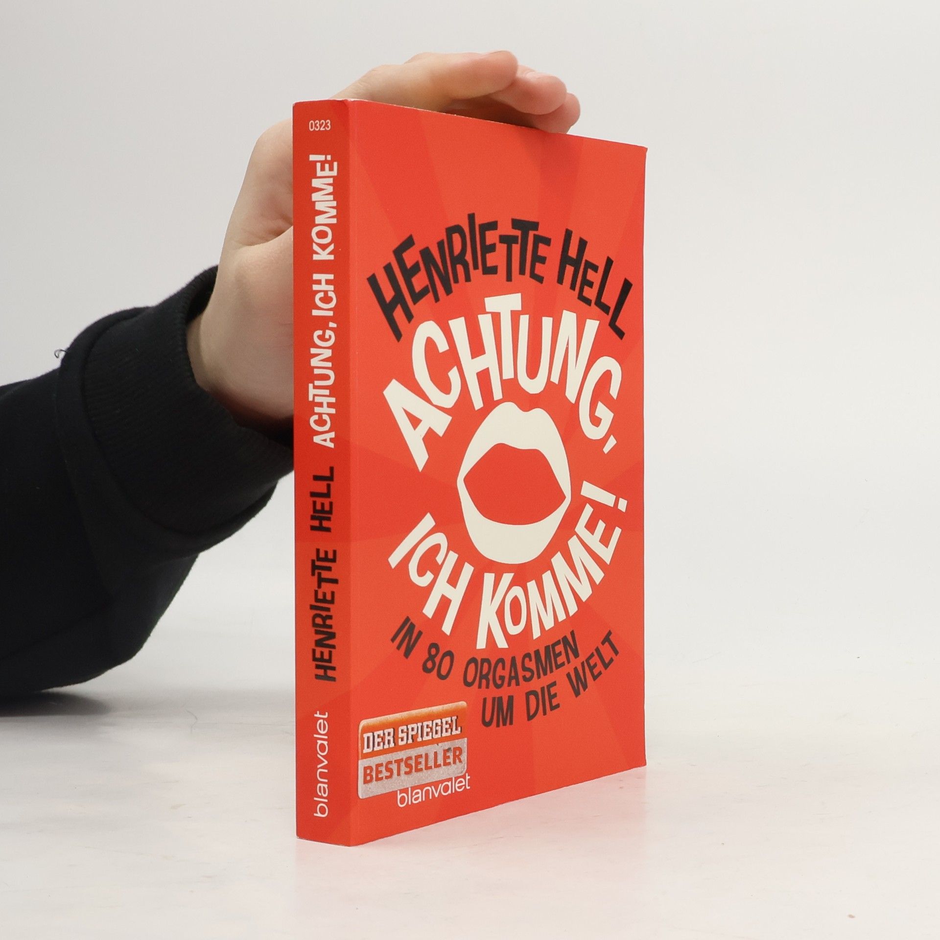 Henriette Hell Achtung, ich komme!