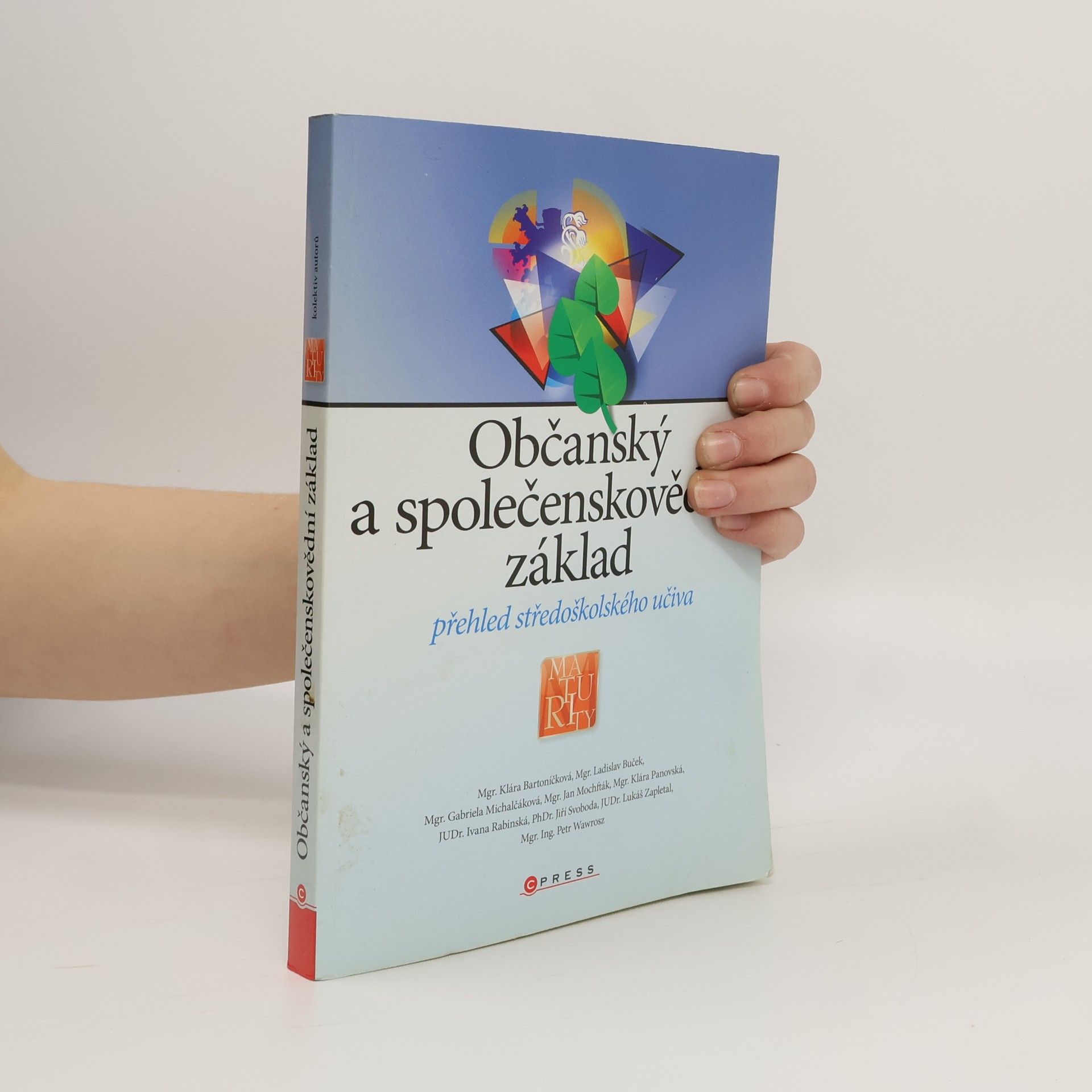 Klára Bartoníčková Občanský a společenskovědní základ. Přehled středoškolského učiva