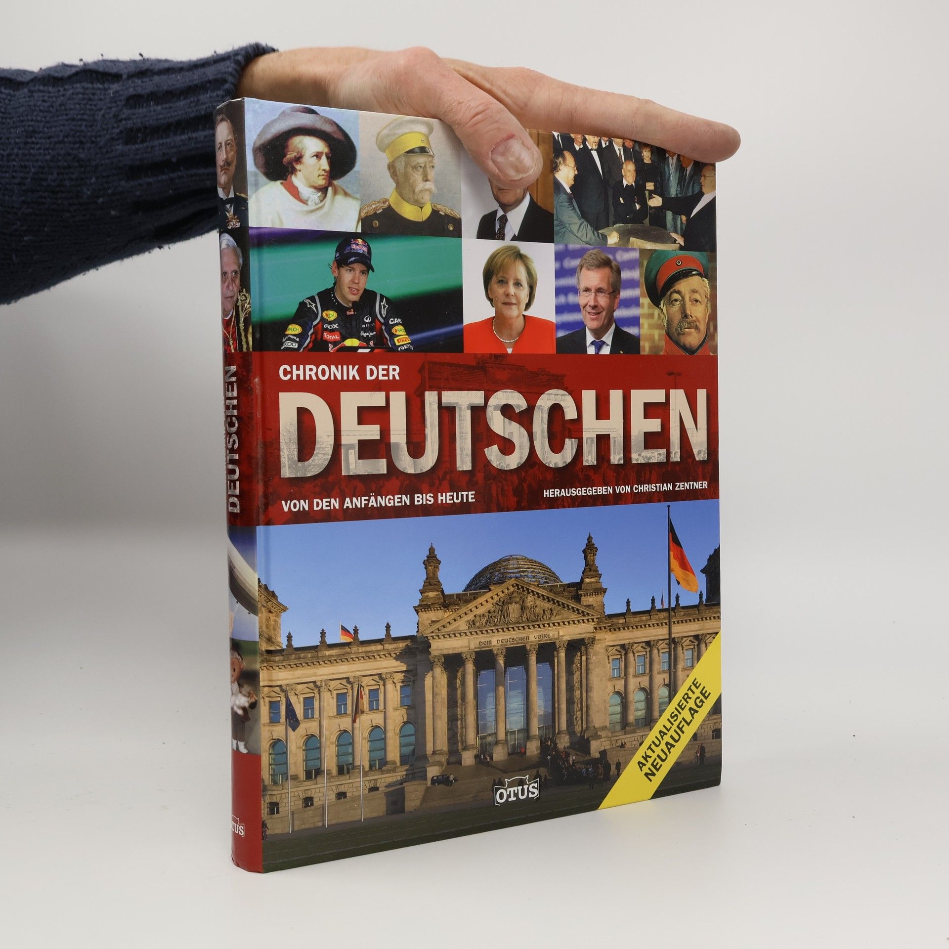 Christian Zentner Chronik der Deutschen. Von den Anfängen bis heute