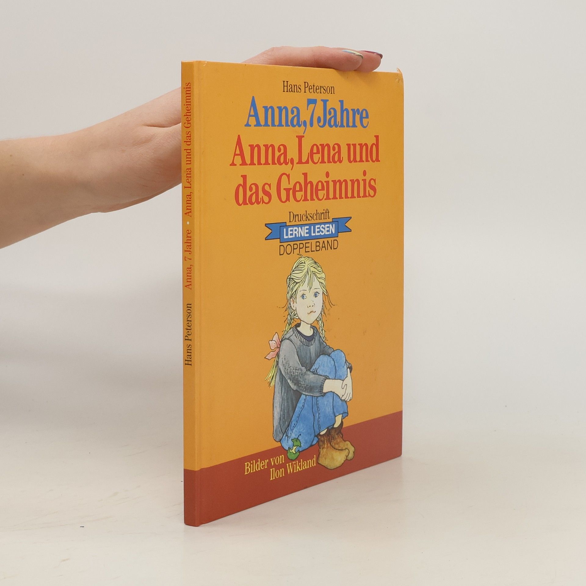 Hans Peterson Anna 7 Jahre. Anna, Lena und das Geheimnis