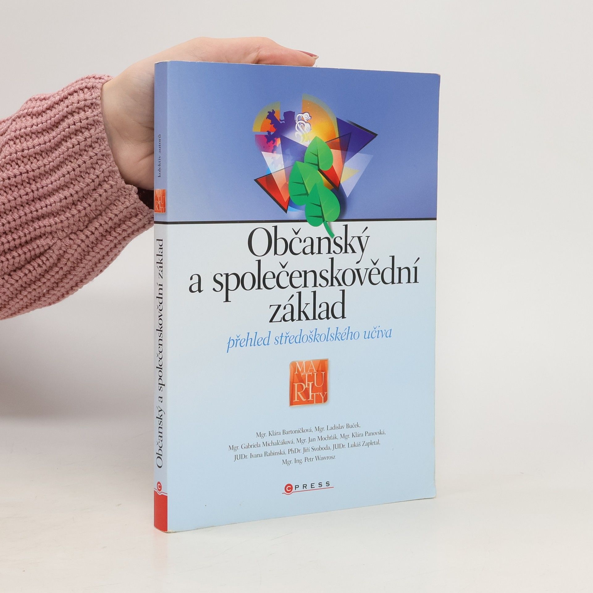 Klára Bartoníčková Občanský a společenskovědní základ. Přehled středoškolského učiva