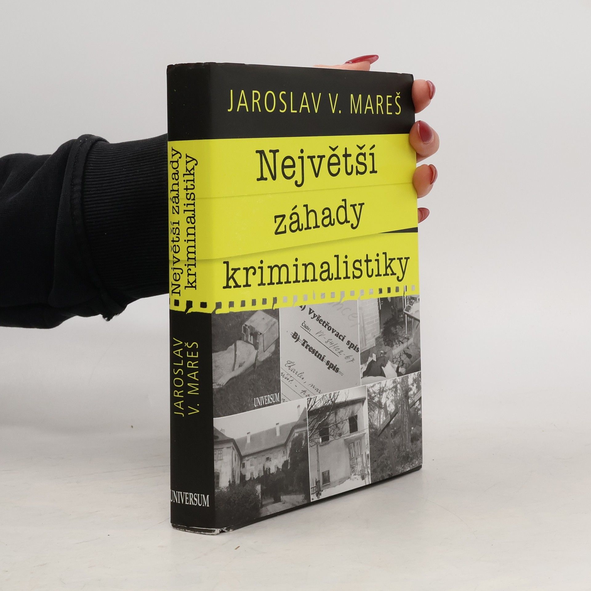 Jaroslav Mareš Největší záhady kriminalistiky