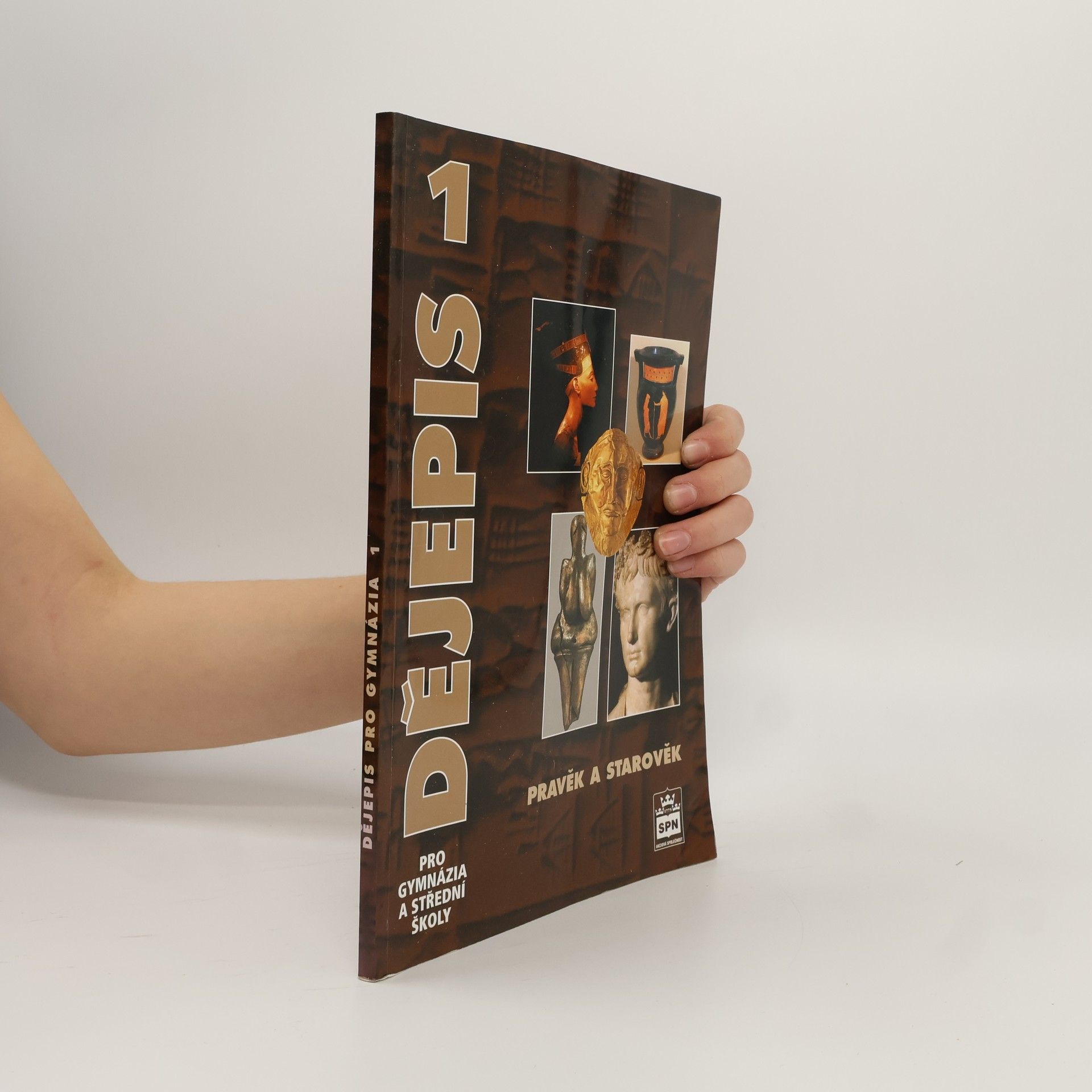 Dějepis pro gymnázia a střední školy 1. Pravěk a starověk