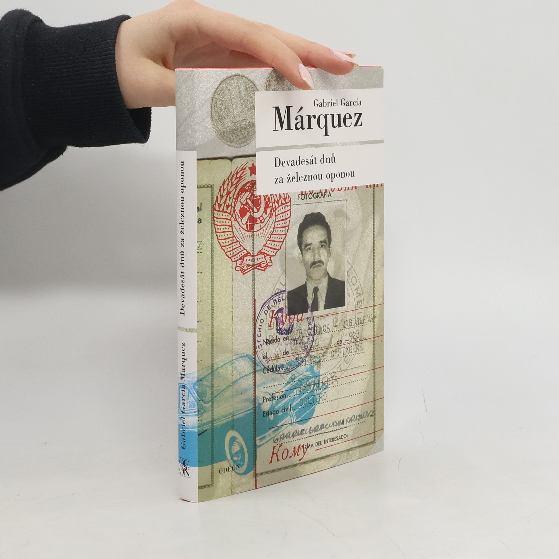 Gabriel García Márquez Devadesát dnů za železnou oponou