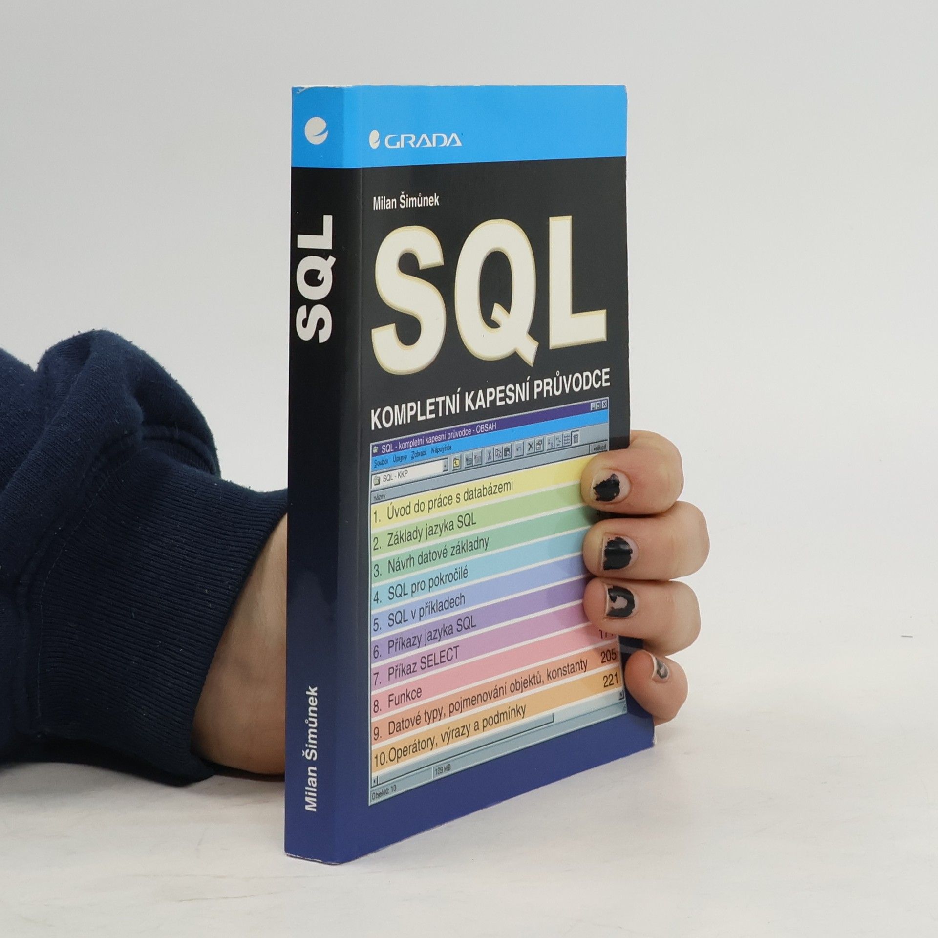 Milan Šimůnek SQL: Kompletní kapesní průvodce