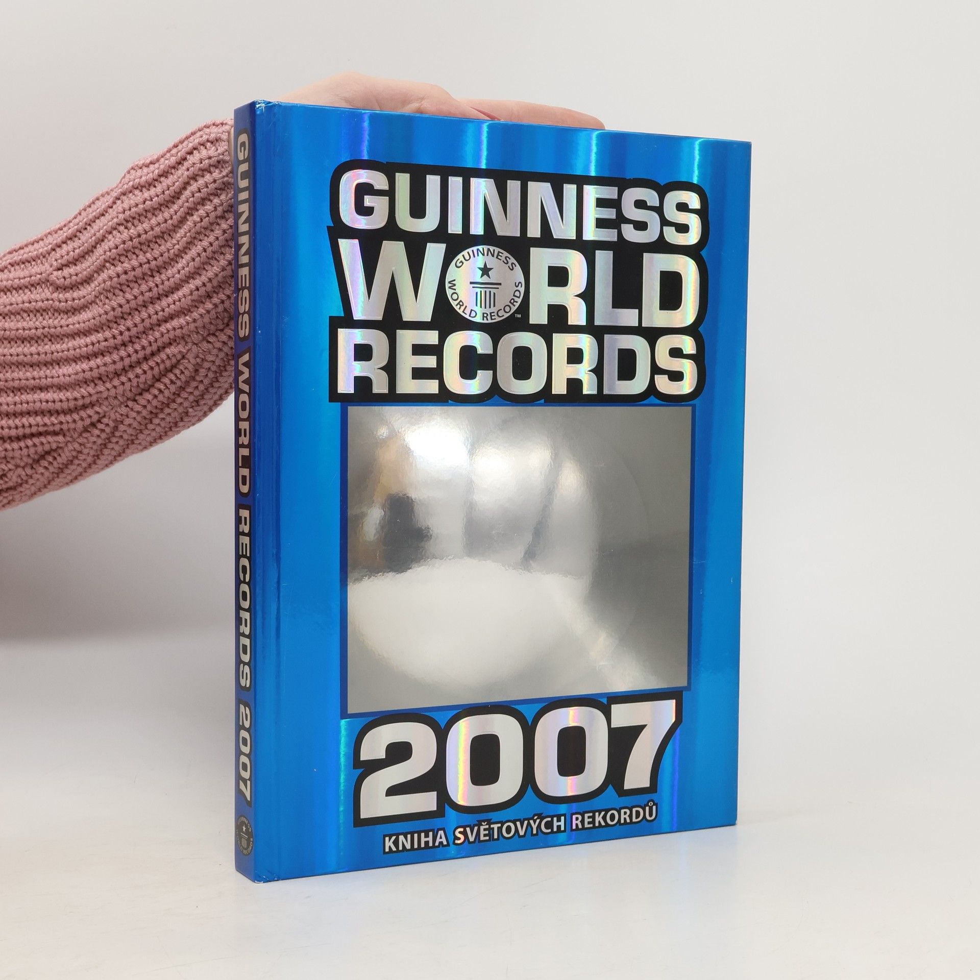 Kolektiv autorů Guinness world records 2007 - Kniha světových rekordů