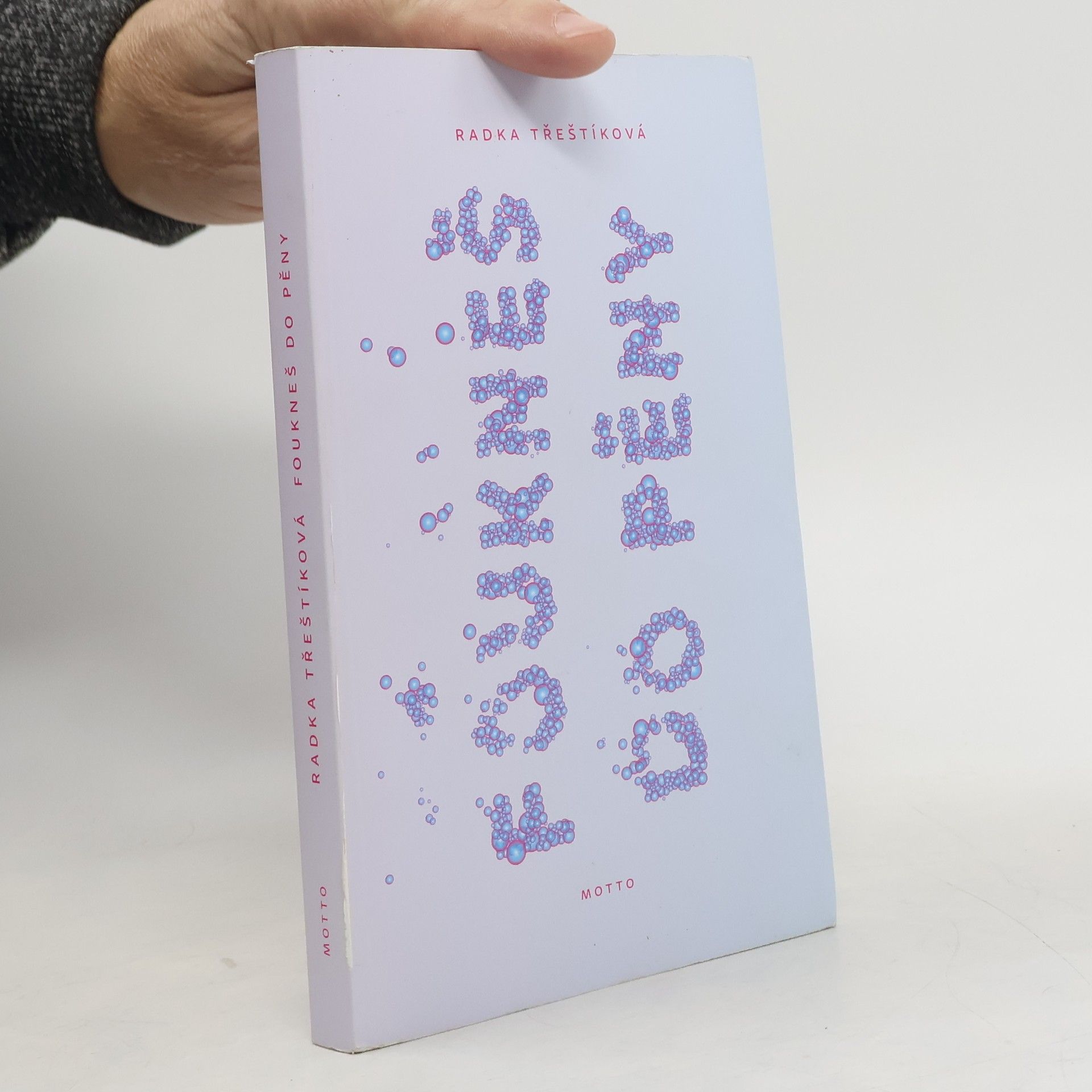 Radka Třeštíková Foukneš do pěny