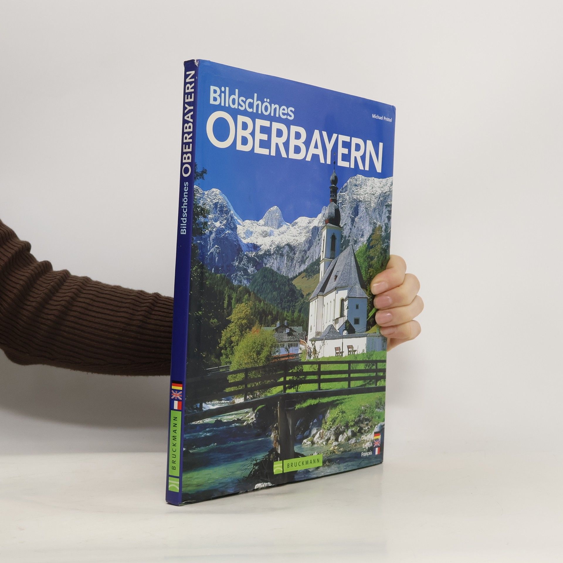 Michael Pröttel Bildschönes Oberbayern