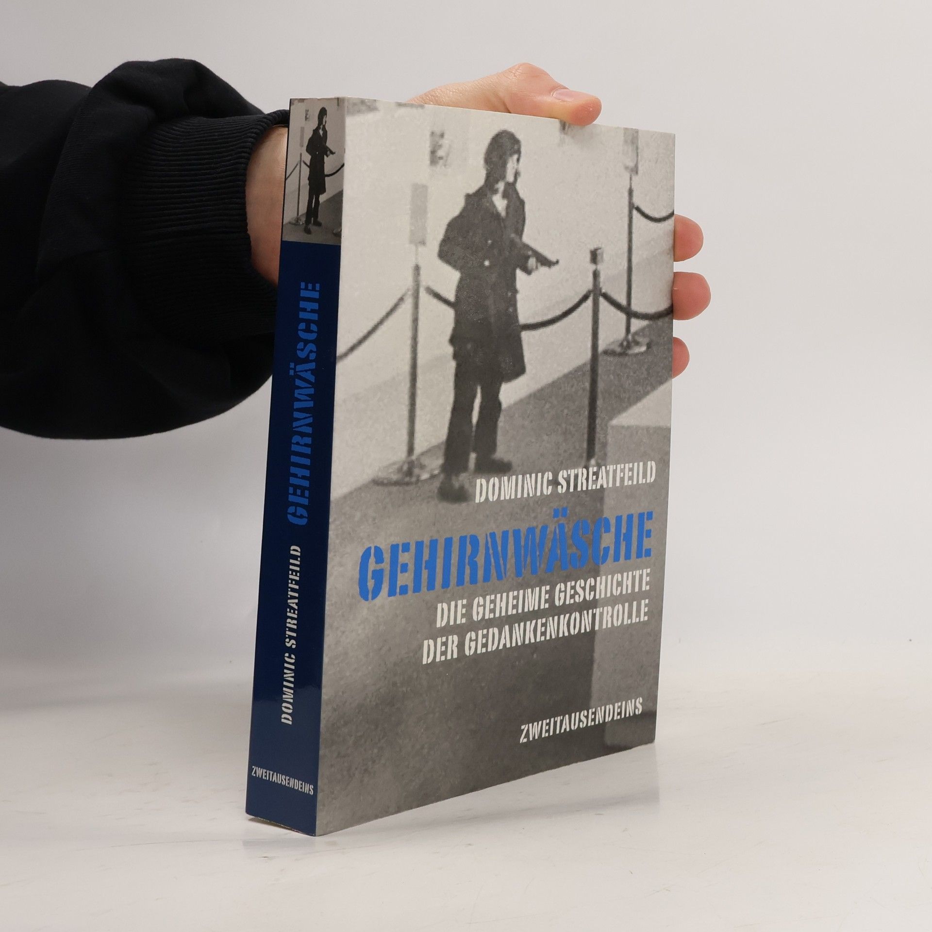 Dominic Streatfeild Gehirnwäsche