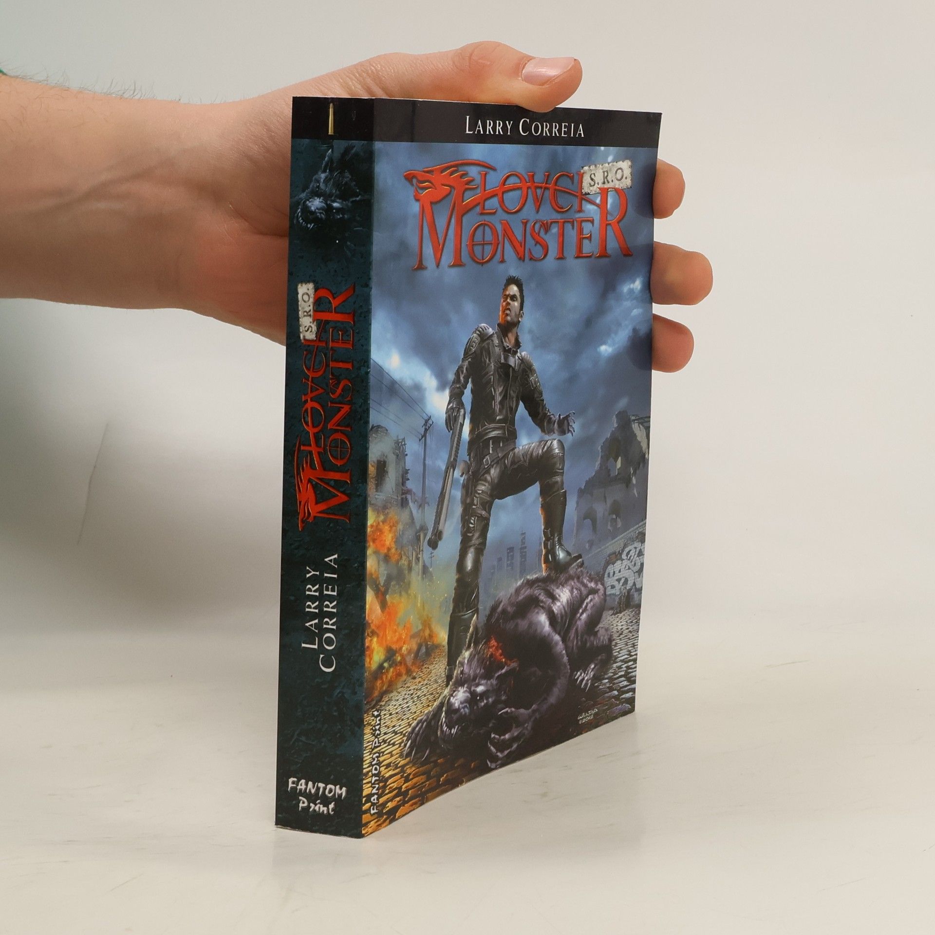 Larry Correia Lovci monster 1. Lovci monster s.r.o.
