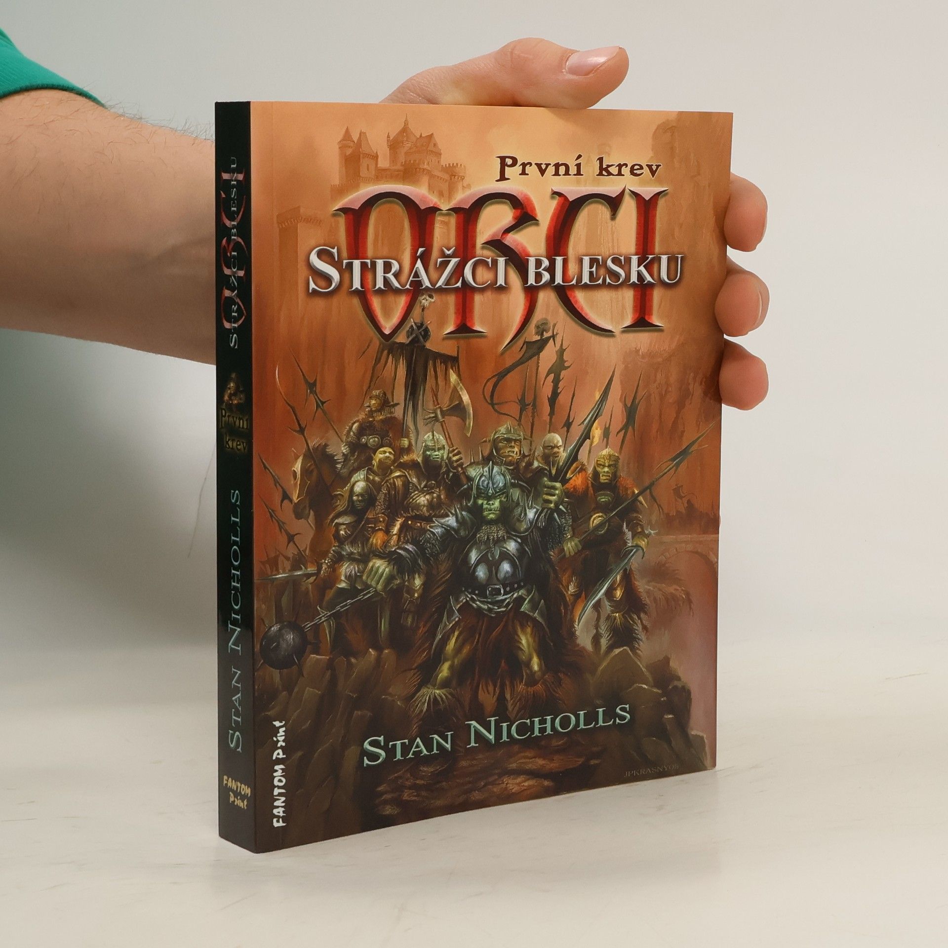 Stan Nicholls Orci - první krev. Strážci blesku