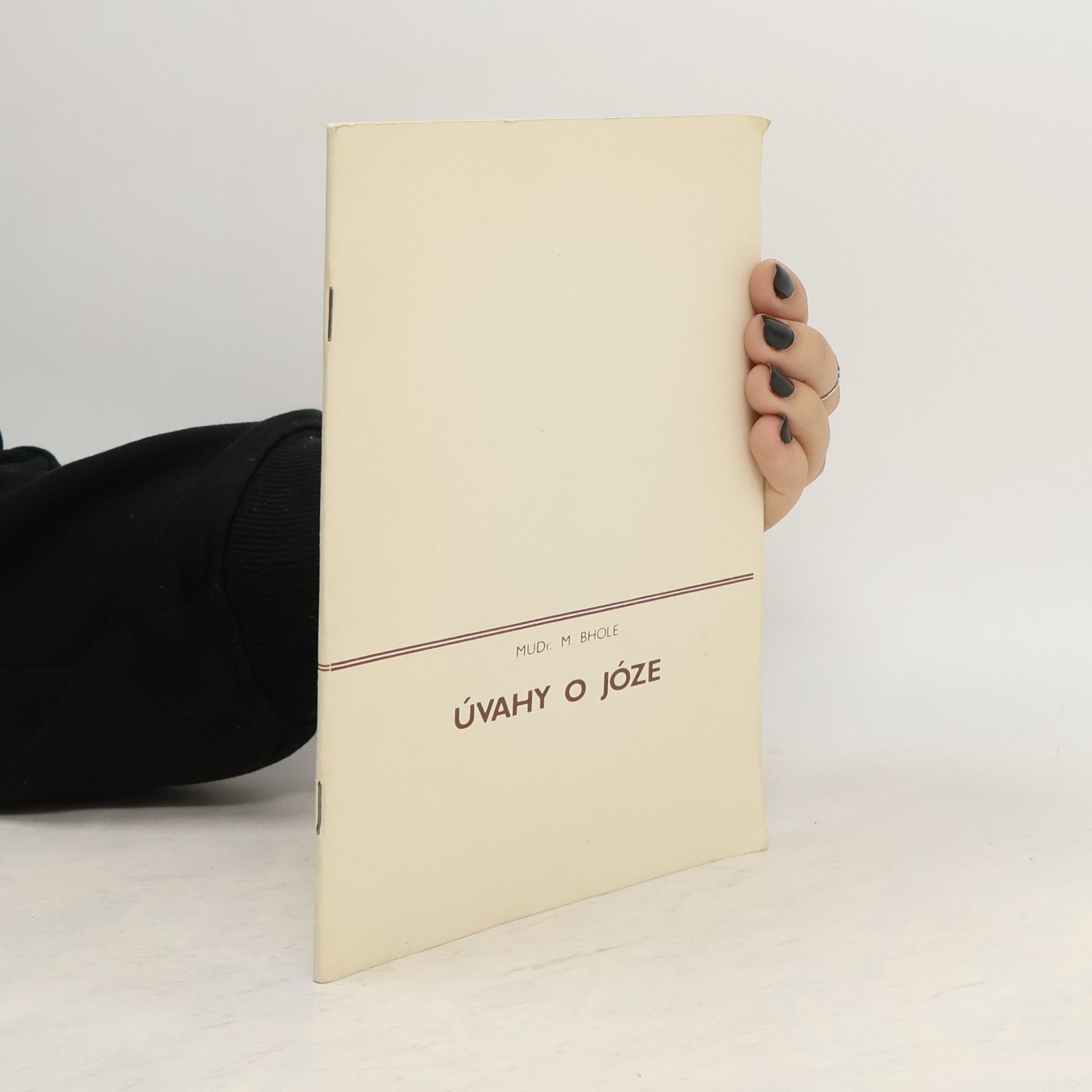 Collectif d'auteurs Úvahy o józe (zpracování záznamů přednášek M. Bholea z roku 1980)