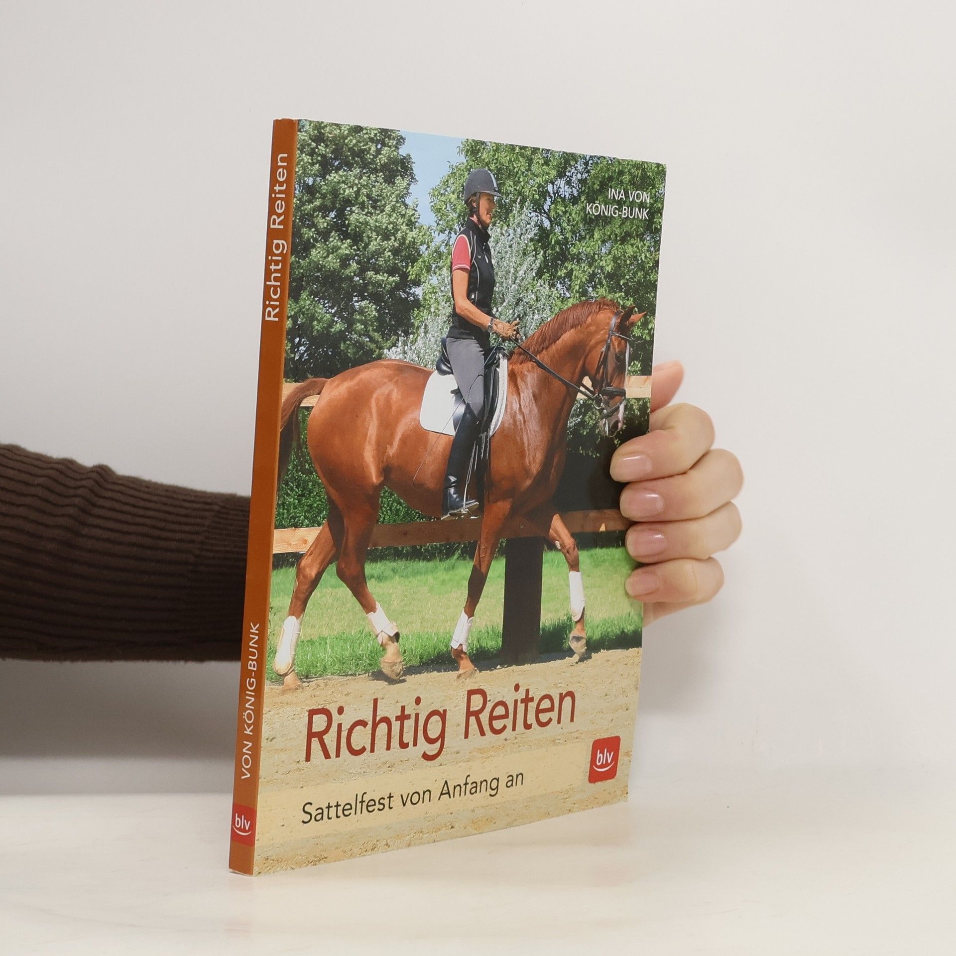 Ina von König-Bunk Richtig reiten