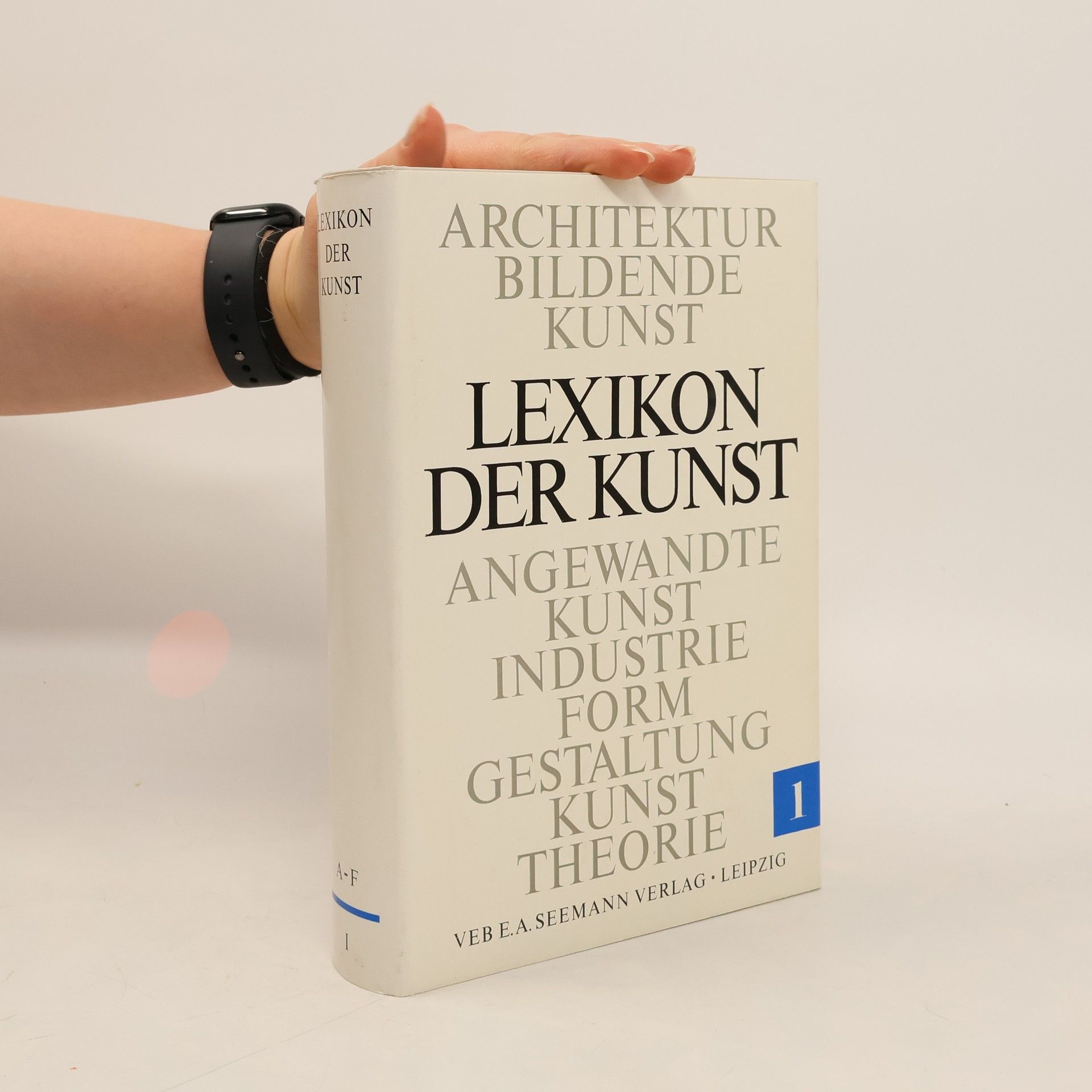 Autorenkollektiv Lexikon der Kunst 1. A-F