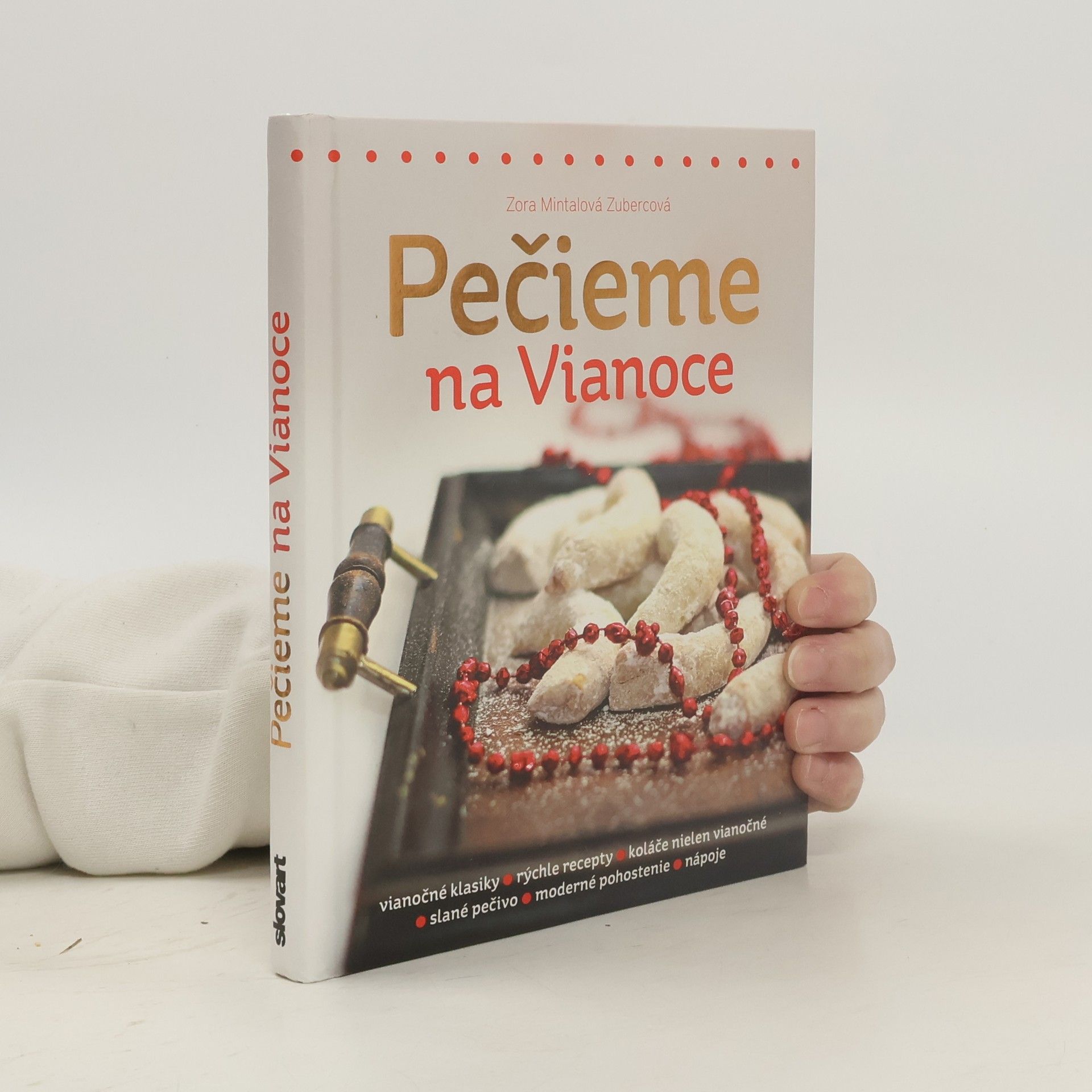 Zora Mintalová Zubercová Pečieme na Vianoce