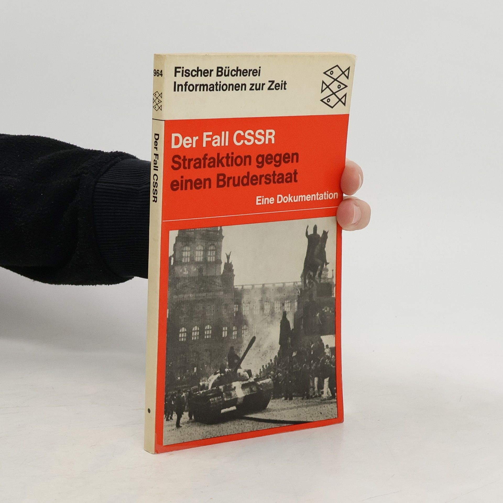 Klaus R. Berger Der Fall CSSR. Strafaktion gegen einen Bruderstaat