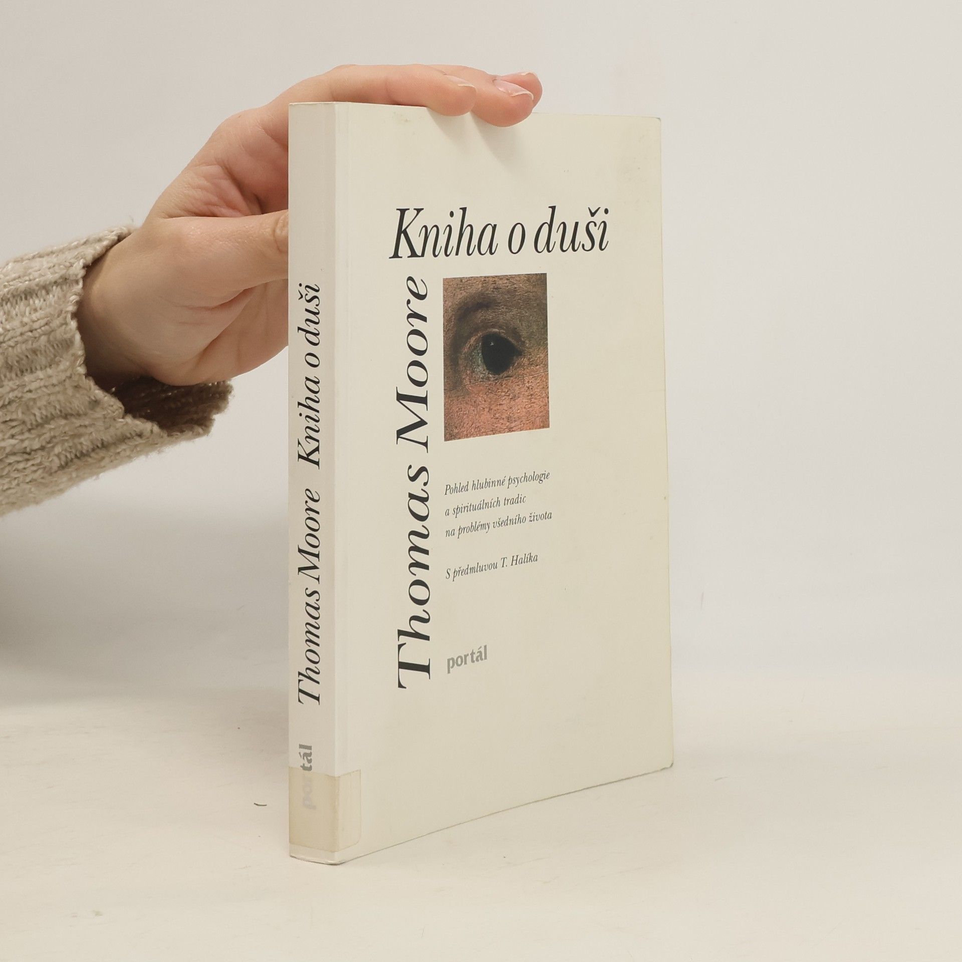 Kniha o duši : pohled hlubinné psychologie a spirituálních tradic na problémy všedního života