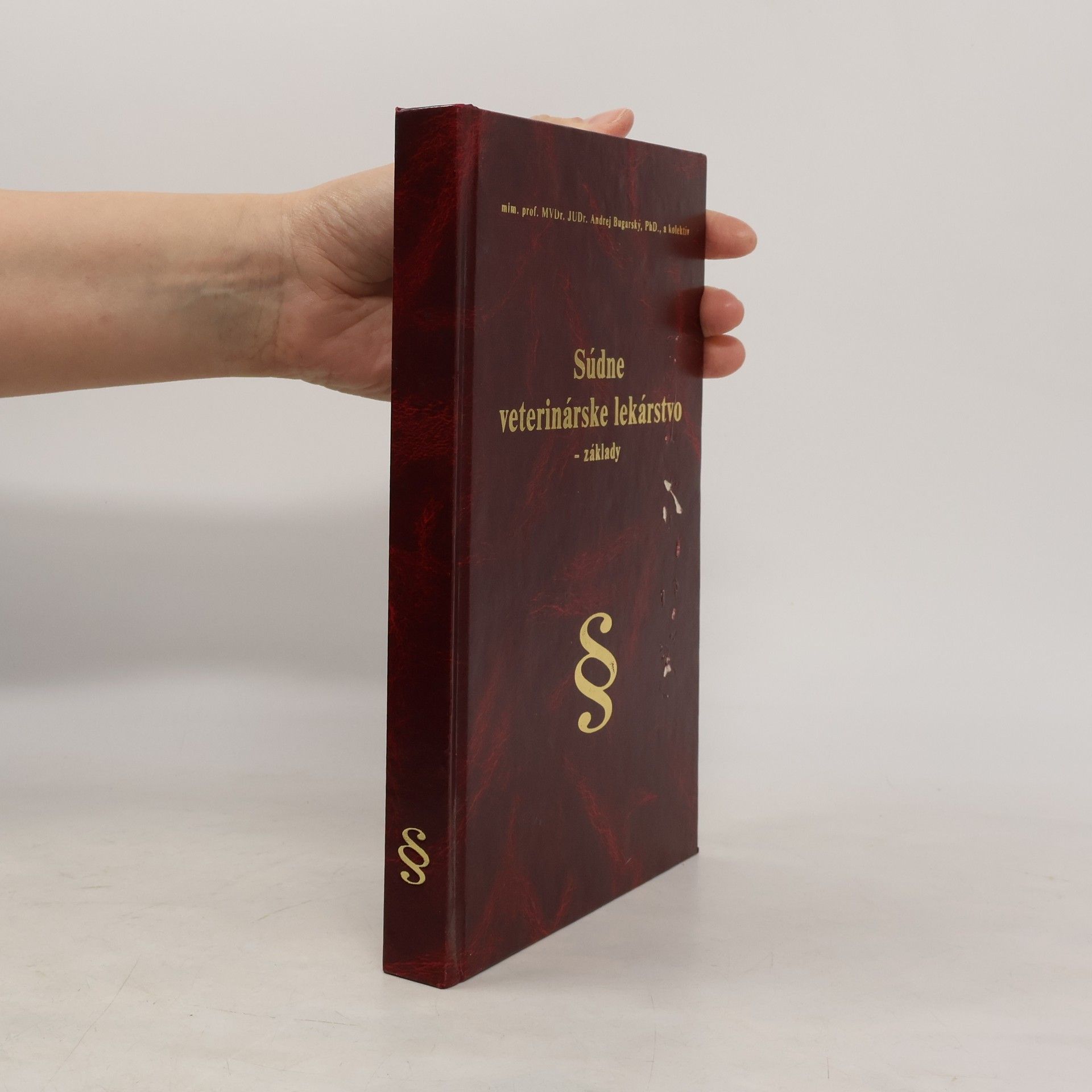 Andrej Bugarský Súdne veterinárske lekárstvo - základy