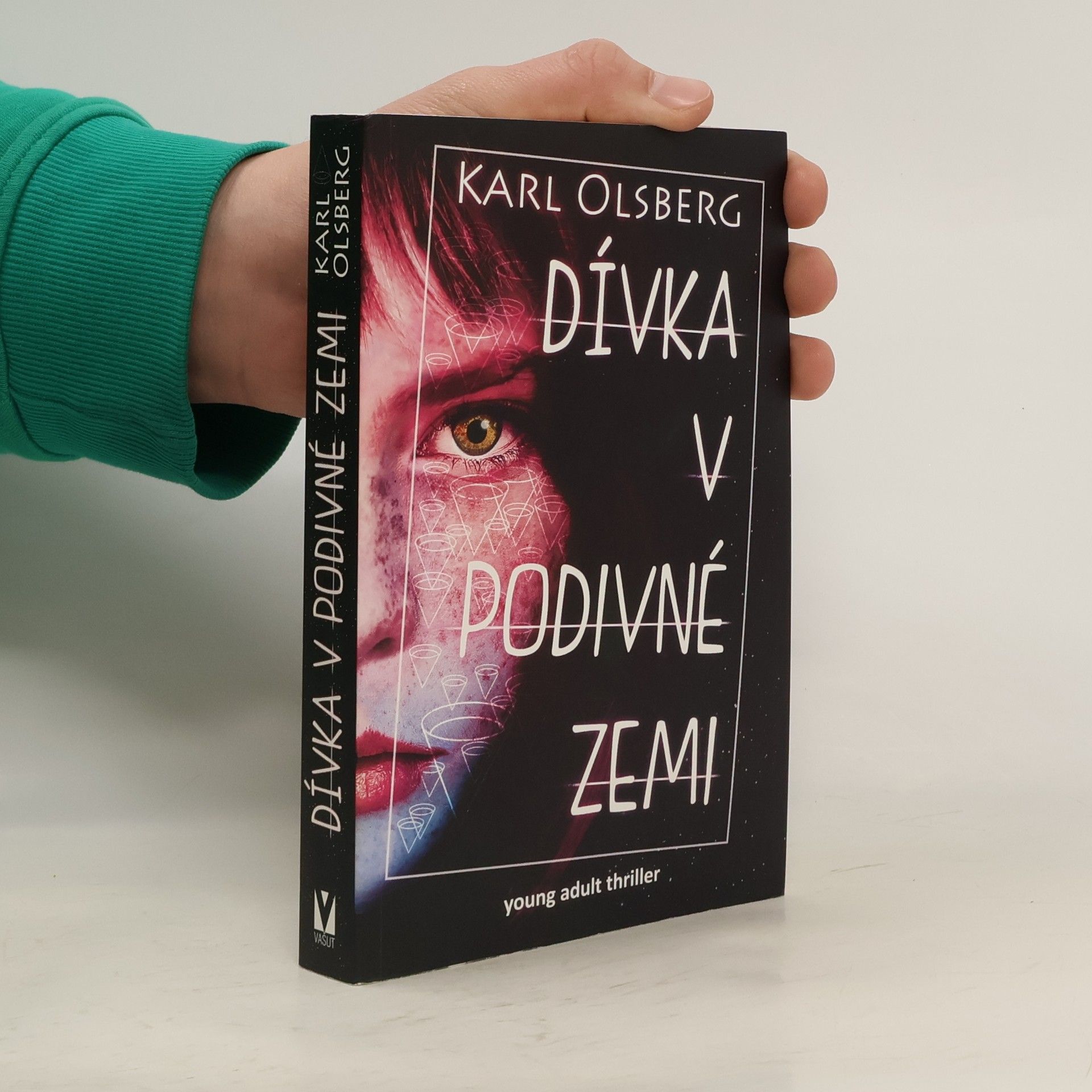 Karl Olsberg Dívka v podivné zemi