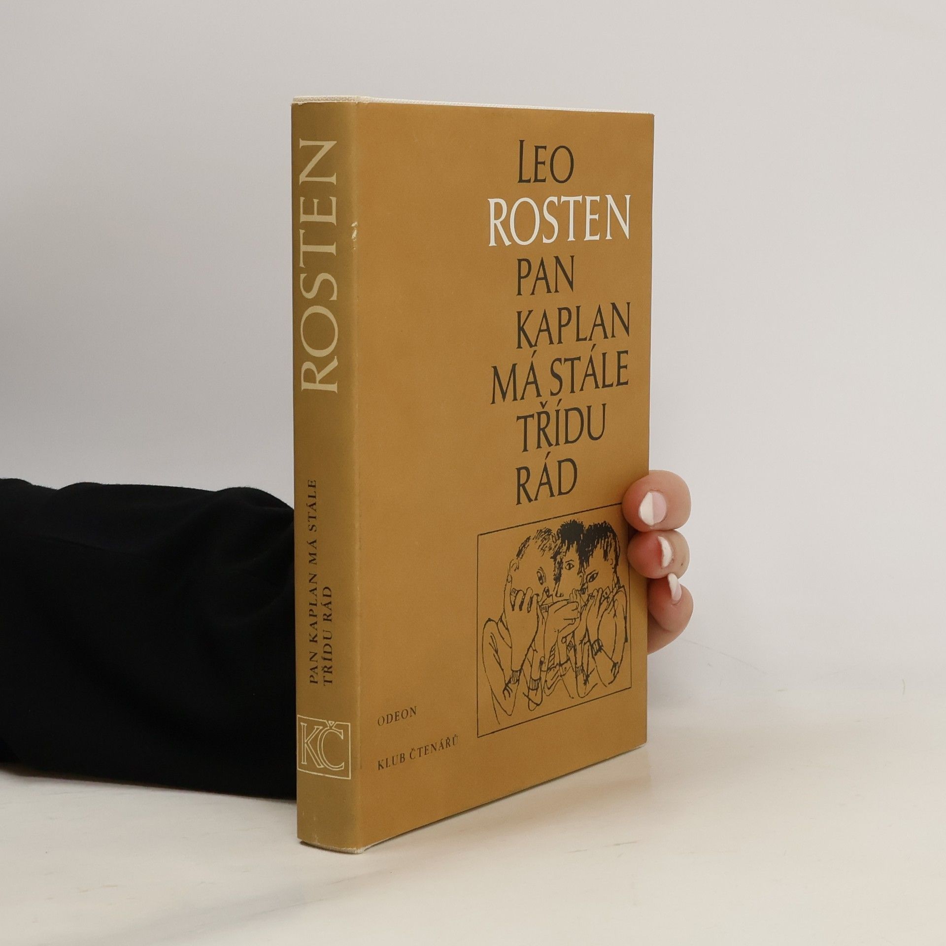 Leo Rosten Pan Kaplan má stále třídu rád