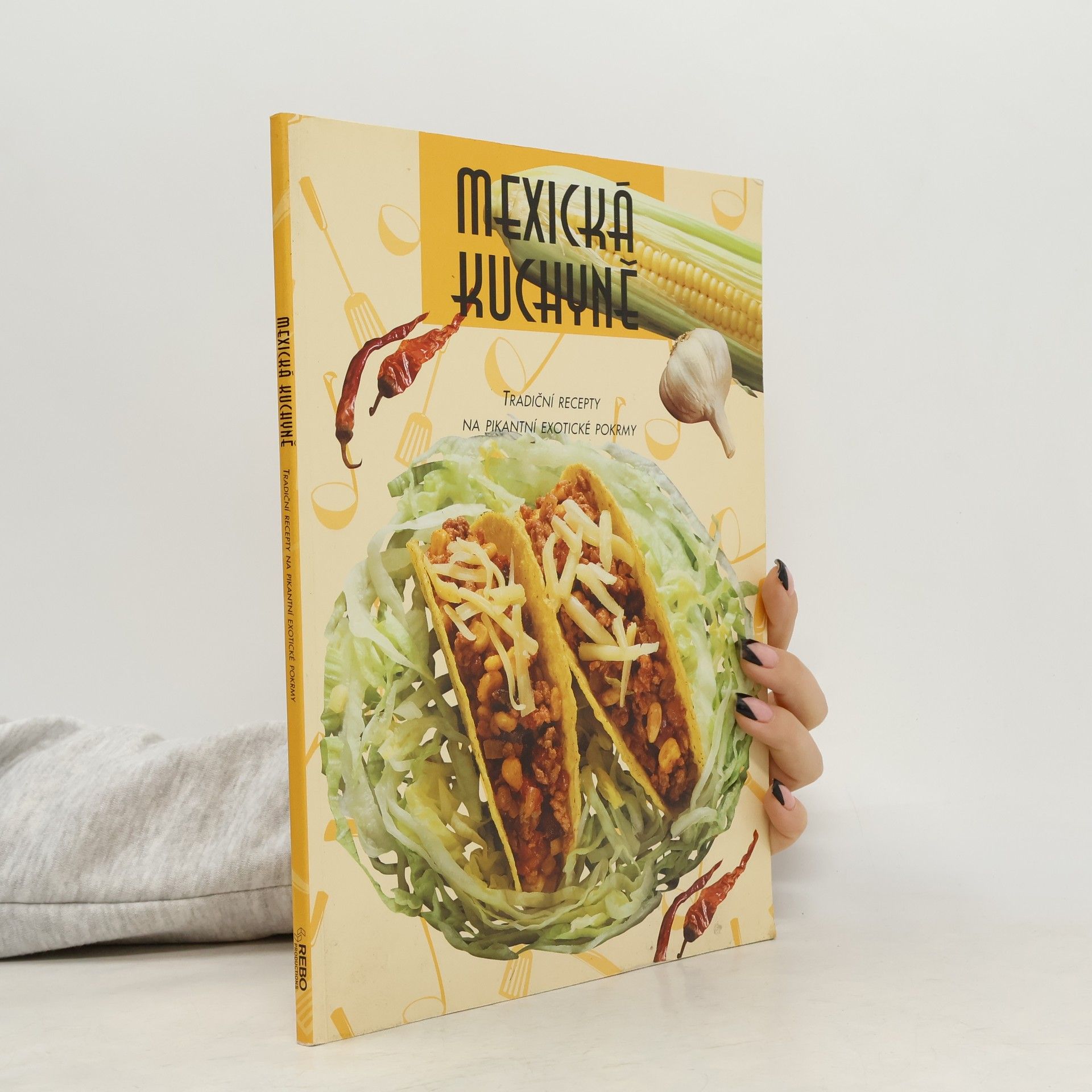 Camilla Sopwith Mexická kuchyně. Tradiční recepty na pikantní exotické recepty