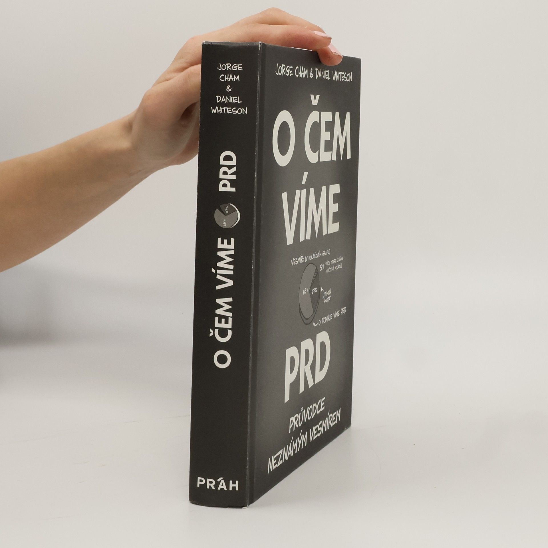 Jorge Cham O čem víme prd. Průvodce neznámým vesmírem