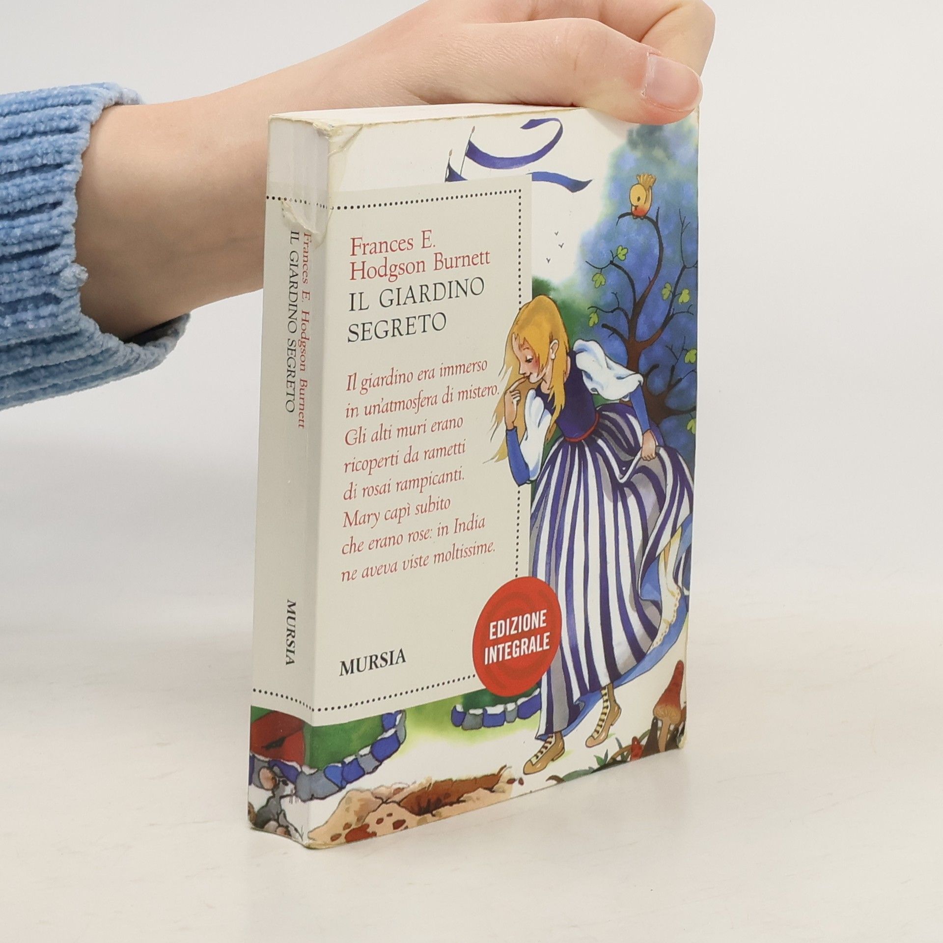 Frances E. Hodgson Burnett Il Giardino Segreto