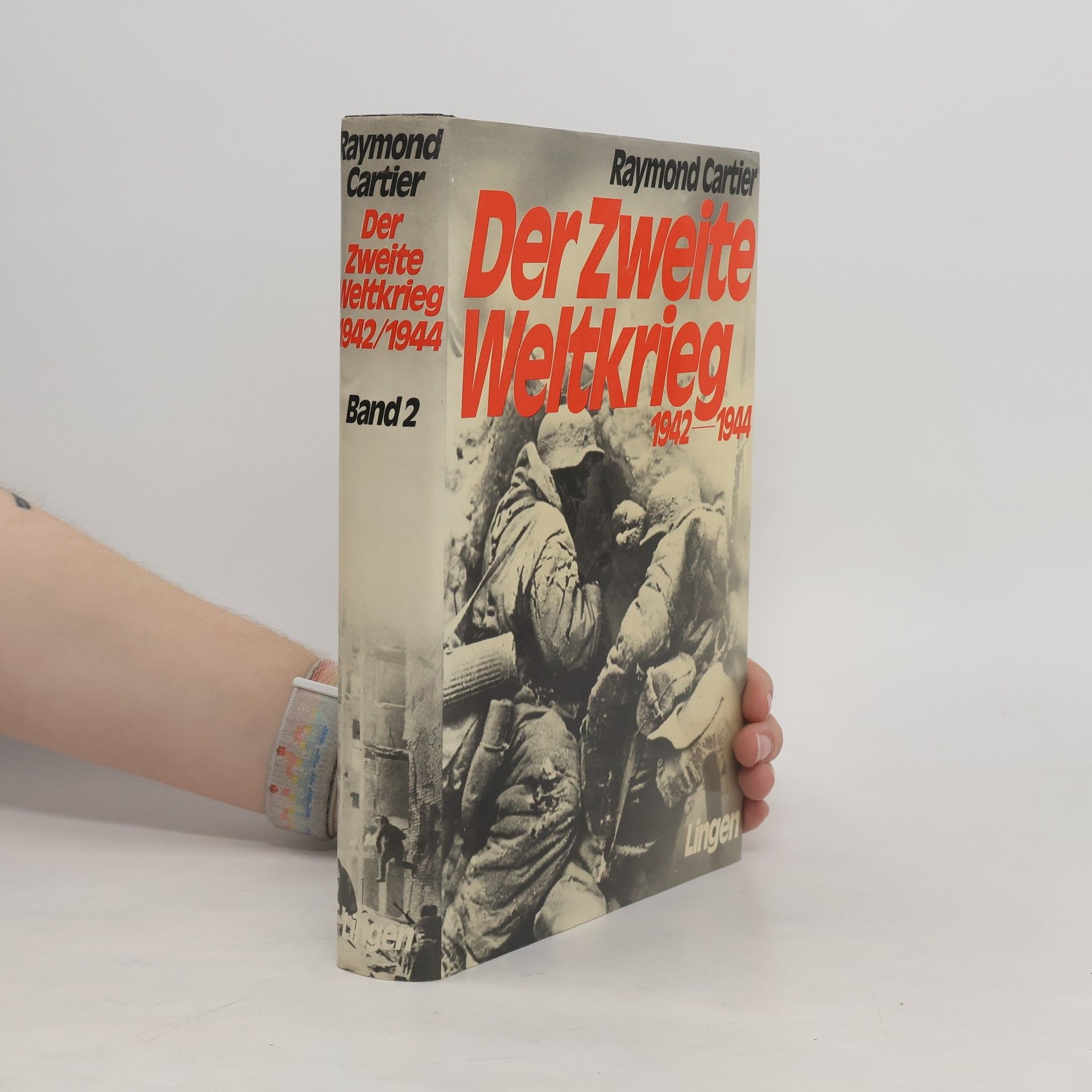 Raymond Cartier Der Zweite Weltkrieg. Band 2