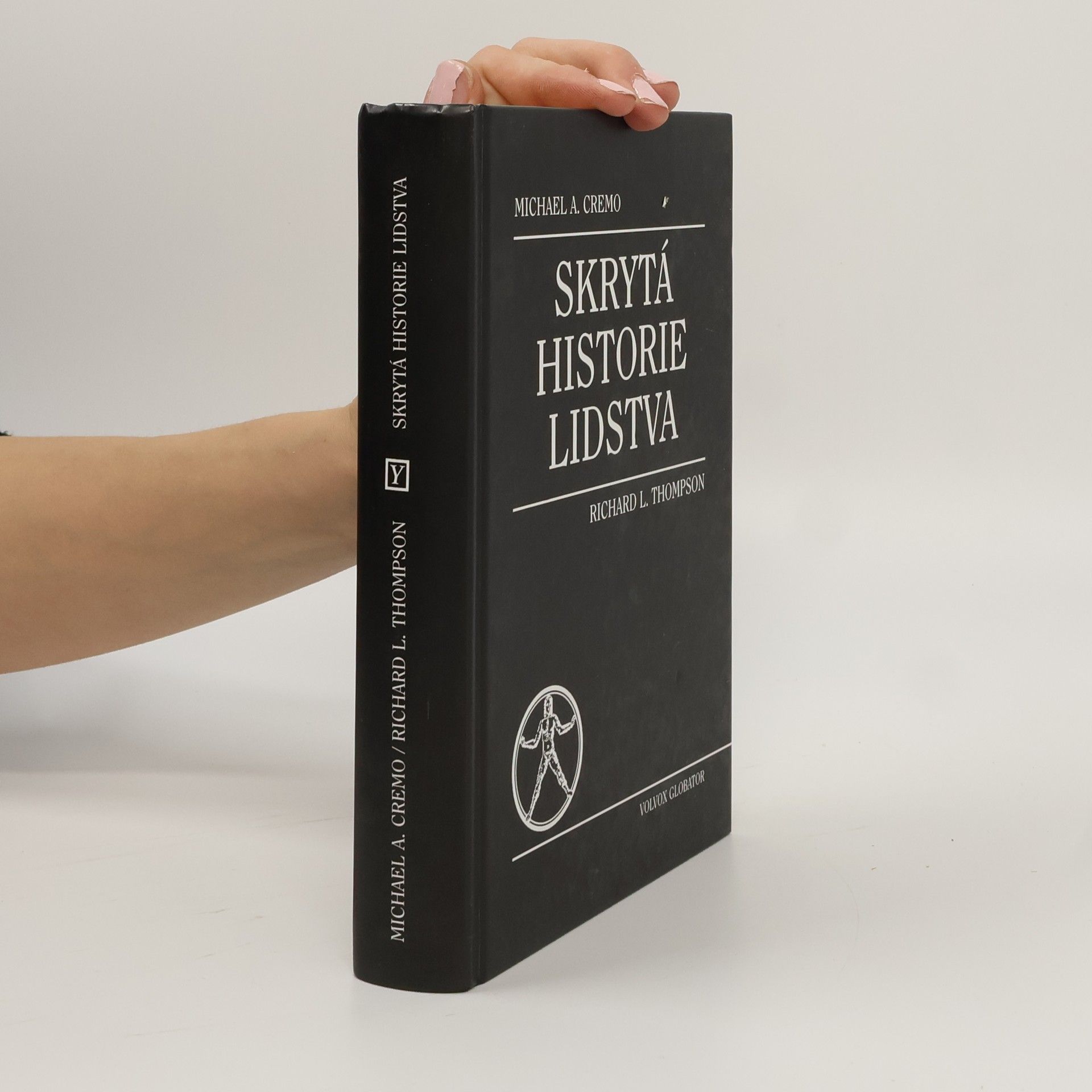 Michael A. Cremo Skrytá historie lidstva
