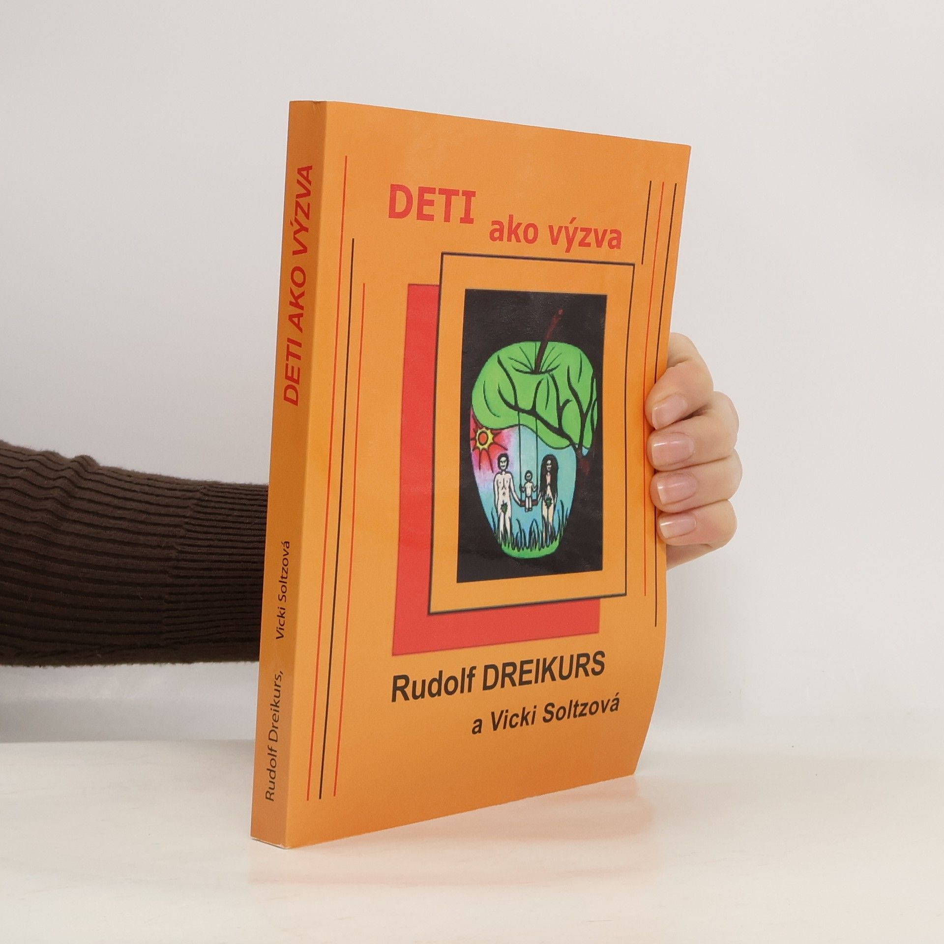 Rudolf Dreikurs Deti ako výzva