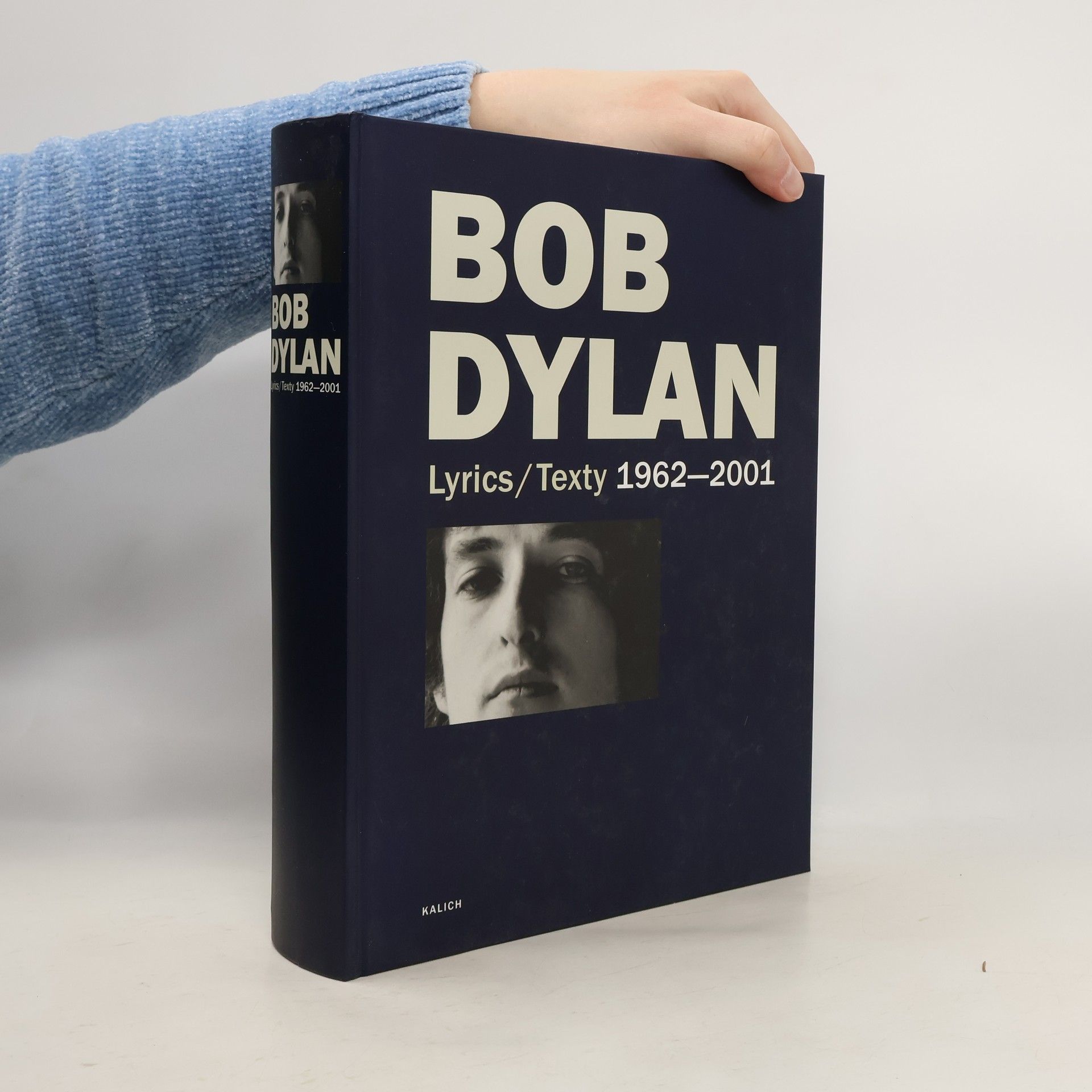 Bob Dylan Bob Dylan: Lyrics / texty: 1962-2001