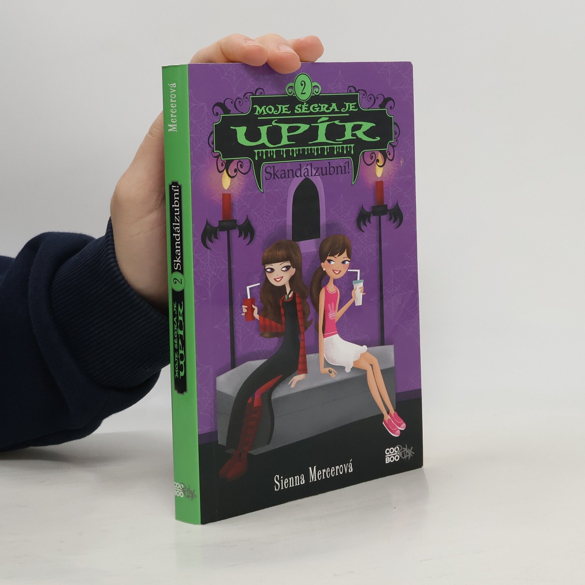 Sienna Mercer Moje ségra je upír 2. Skandálzubní!