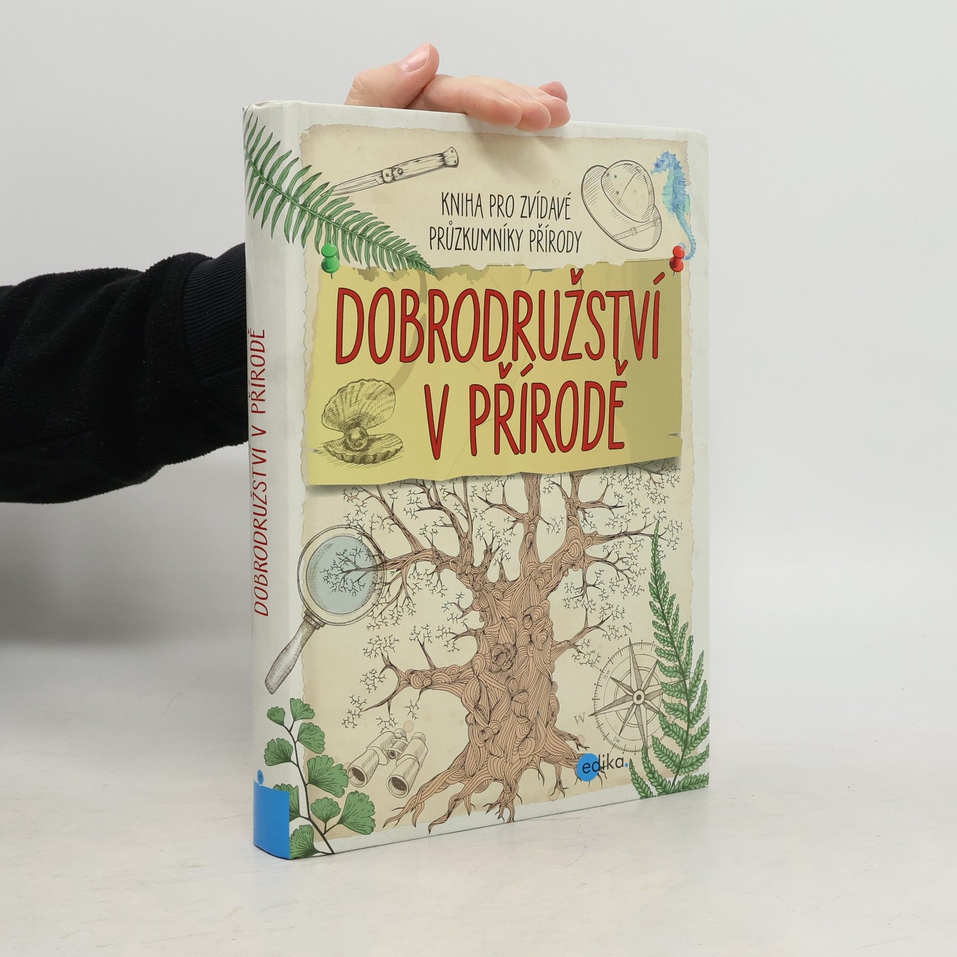 Autorenkollektiv Dobrodružství v přírodě - kniha pro zvídavé průzkumníky přírody