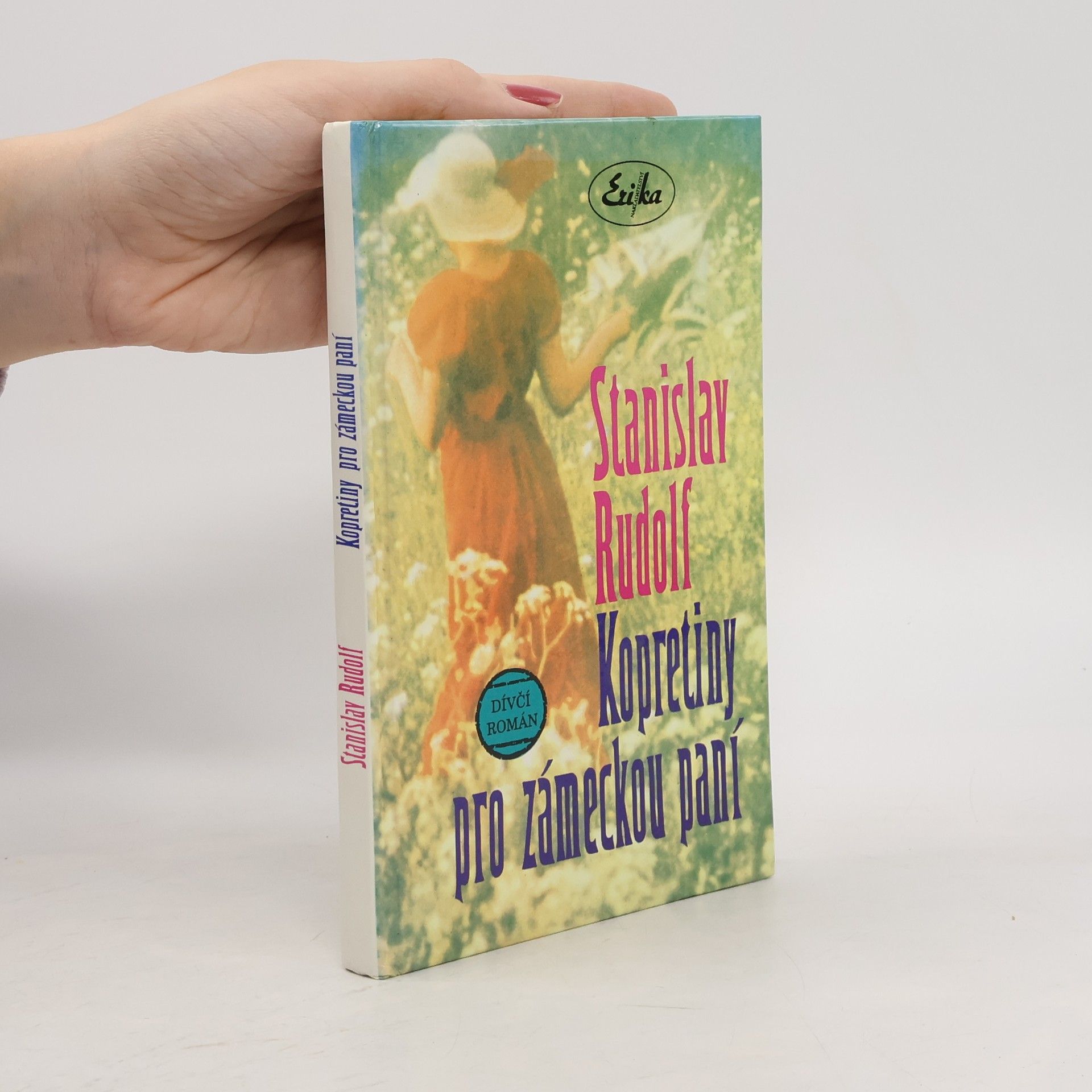 Stanislav Rudolf Kopretiny pro zámeckou paní