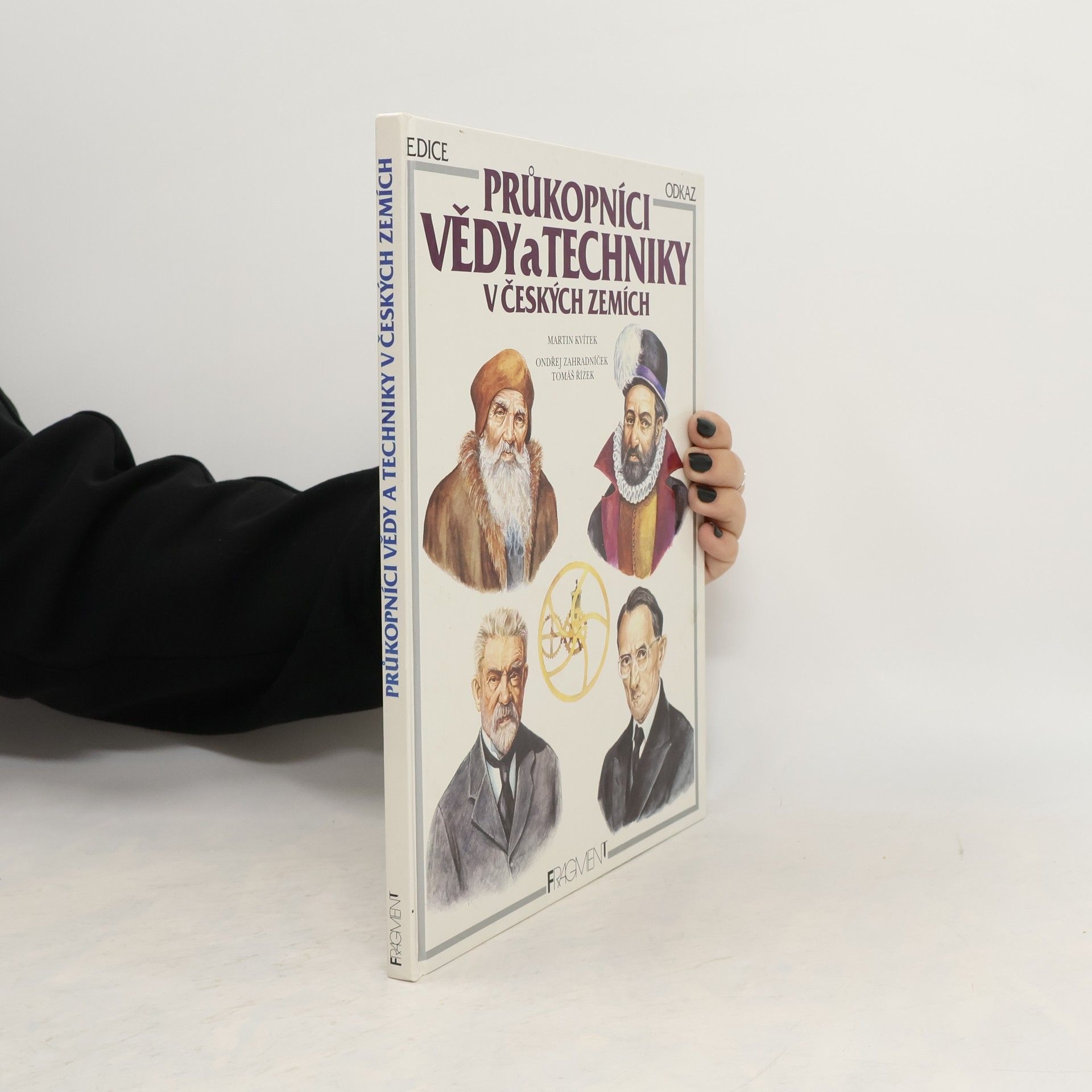 Martin Kvítek Průkopníci vědy a techniky v českých zemích