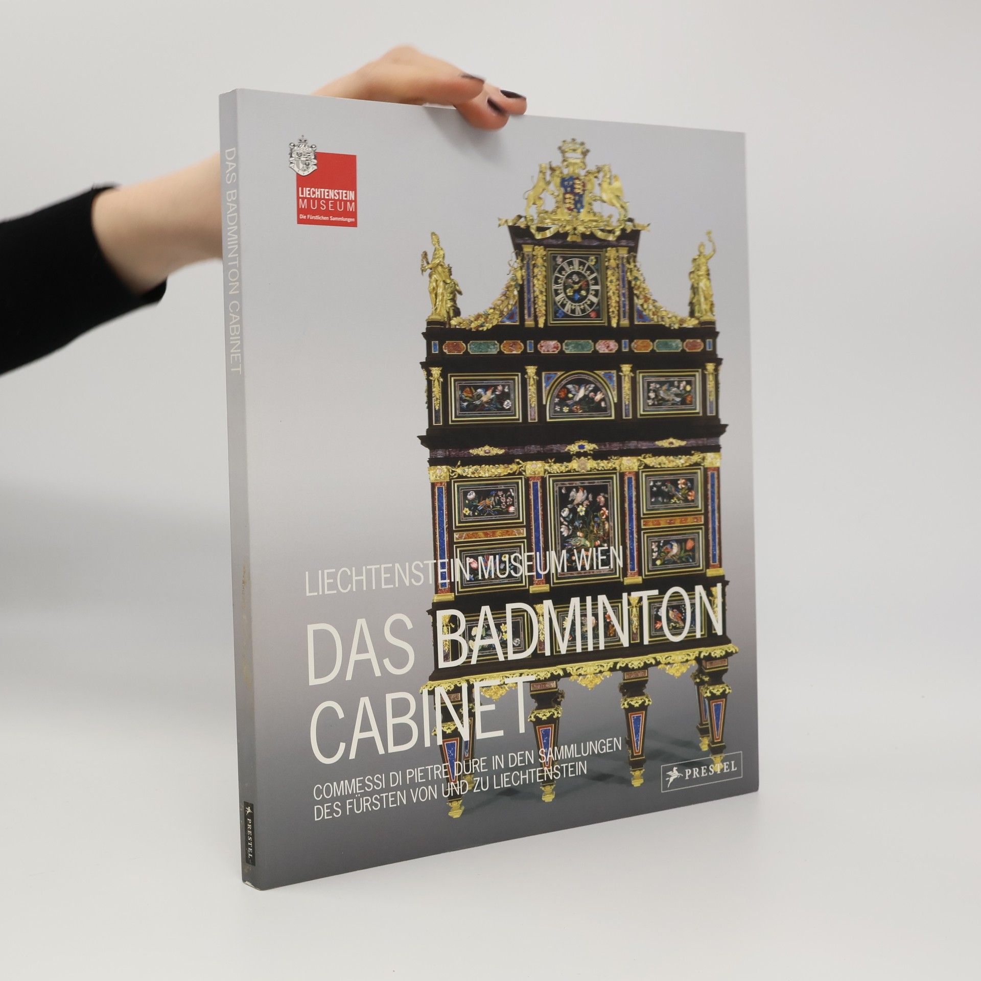 Kolektív autorov Liechtenstein Museum Wien: das Badminton Cabinet