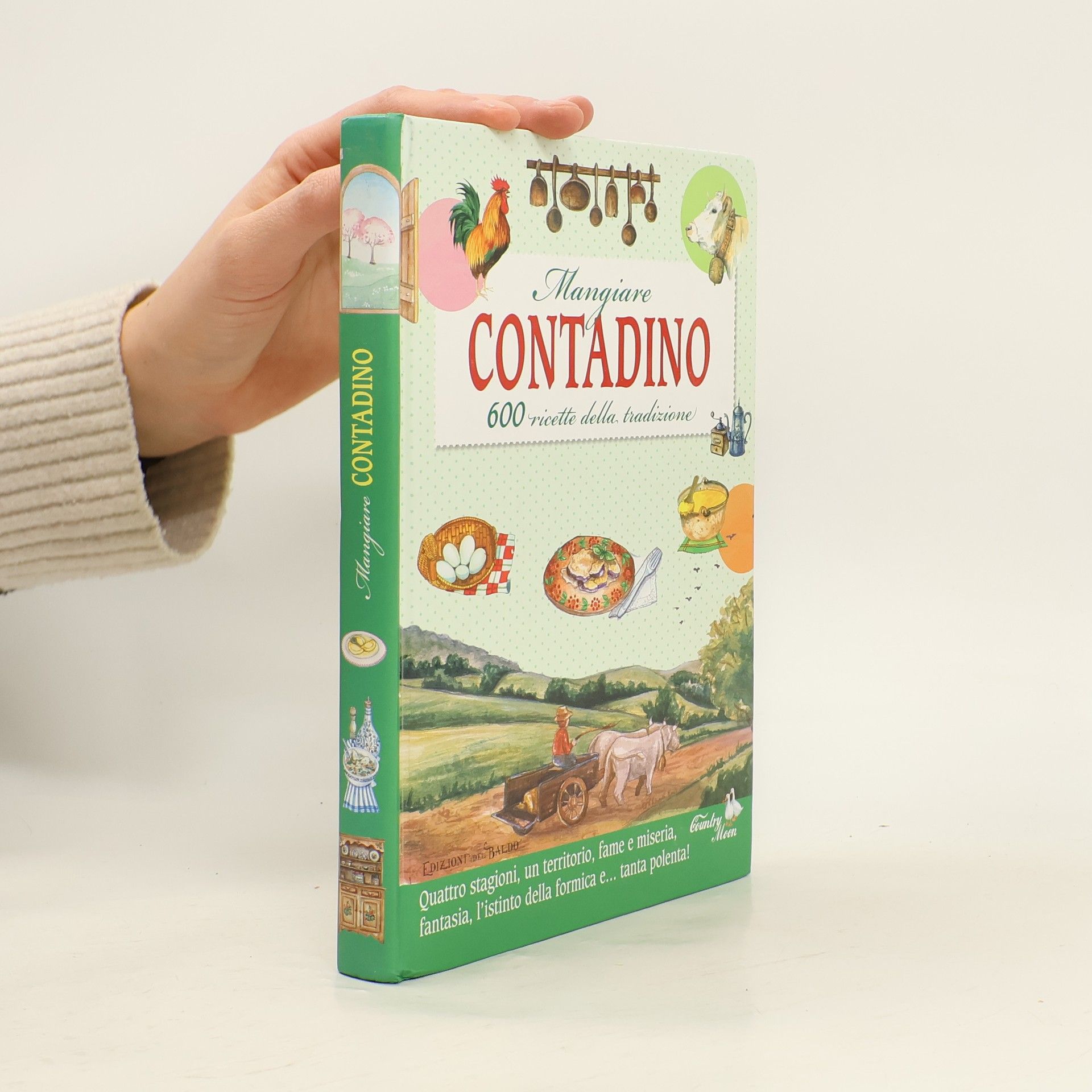 AA.VV. Mangiare contadino. 700 ricette della tradizione