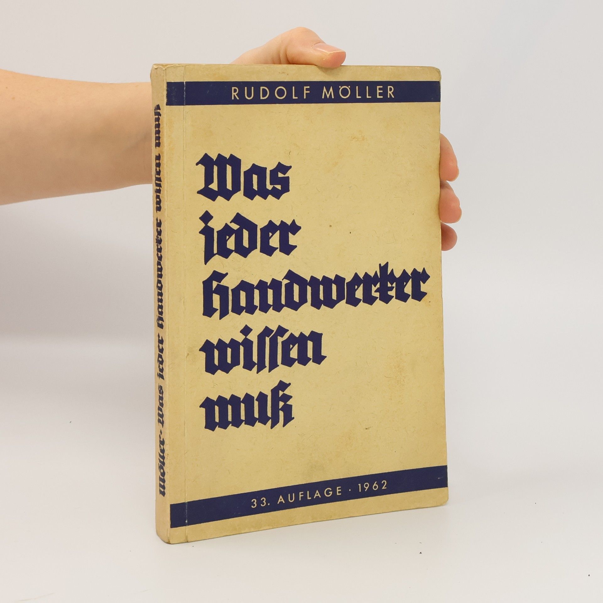 Rudolph Möller Was jeder Handwerker wissen muß!